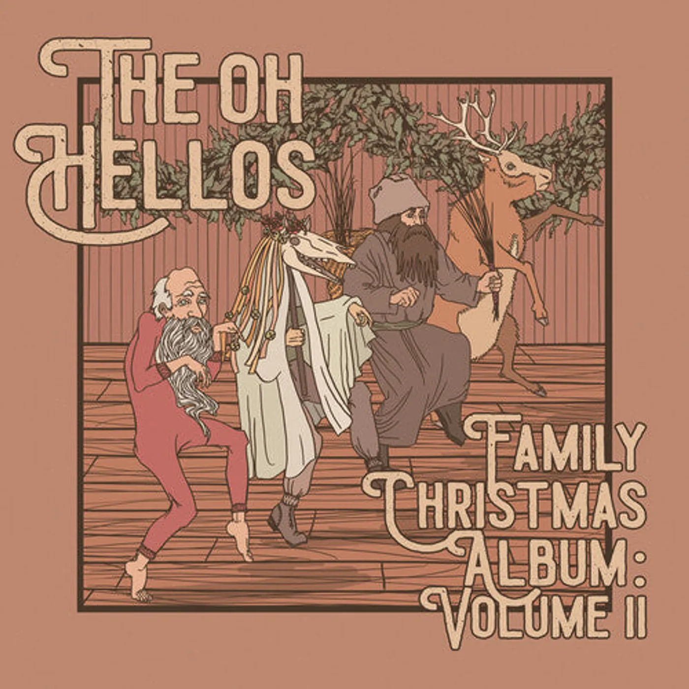 The Oh Hellos LP Vinyl - Oh Hellos' Family Christmas Album: Vol. 2