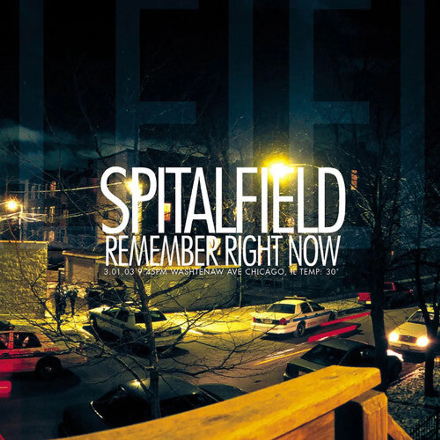 Spitalfield LP Vinyl - Remember Right Now (Gate Fold) (Ltd) (Aniv)