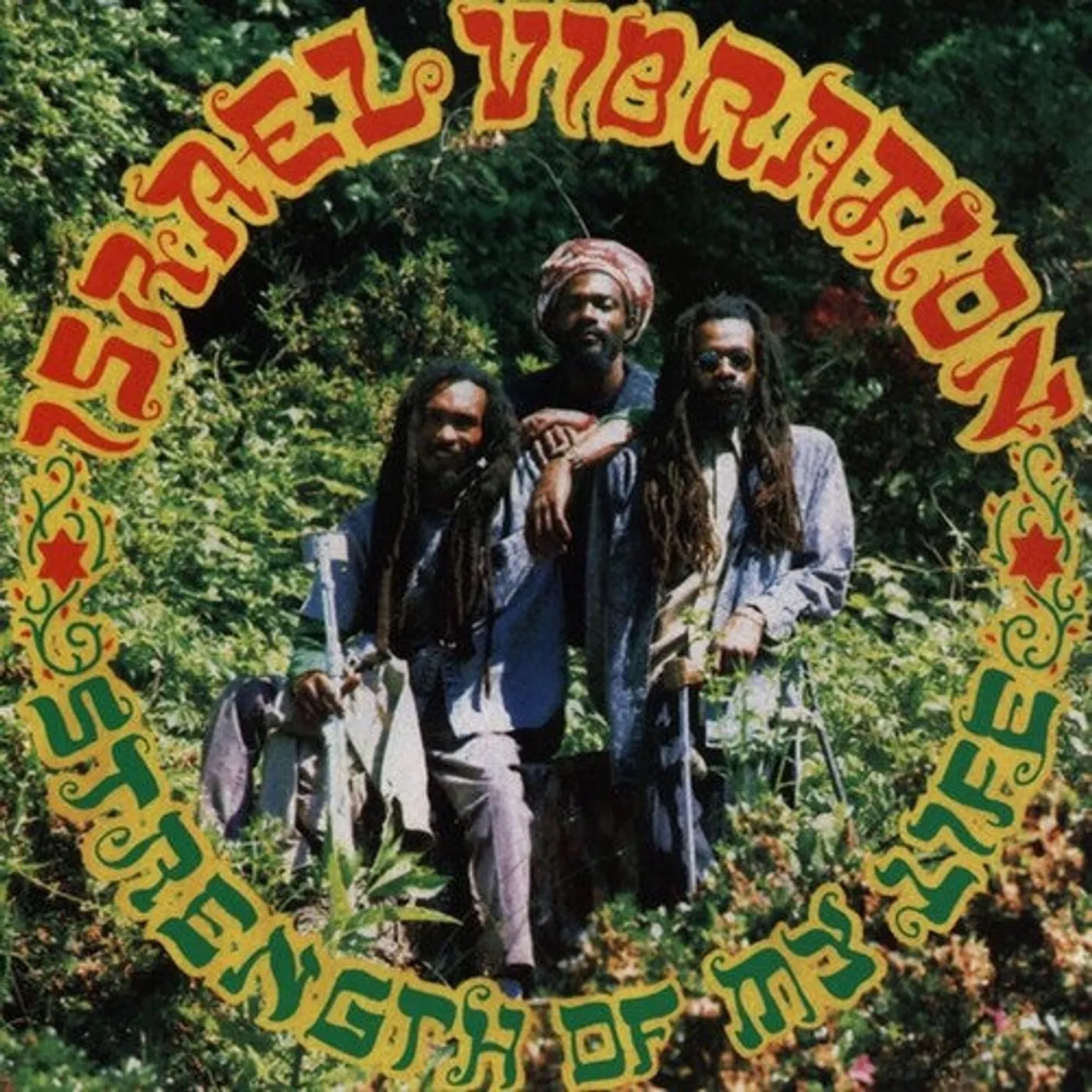 Israel Vibration LP Vinyl - Strength Of My Life