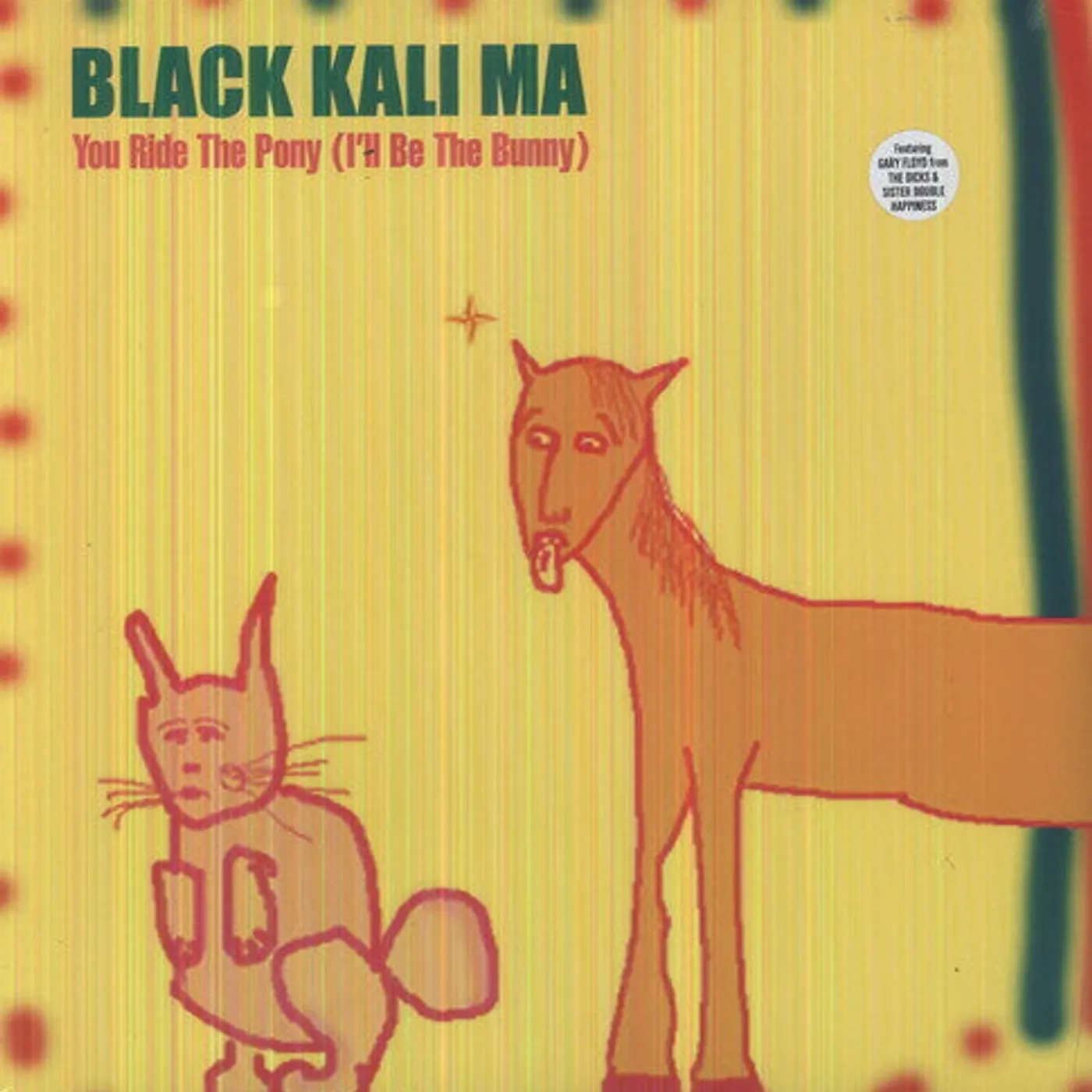 Black Kali Ma LP Vinyl - You Ride The Pony I'Ll Be The Bunny