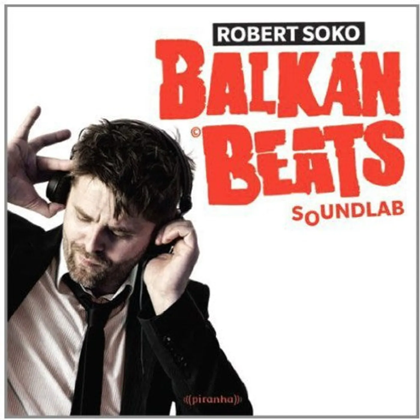 Robert Soko LP Vinyl - Balkanbeats Soundlab