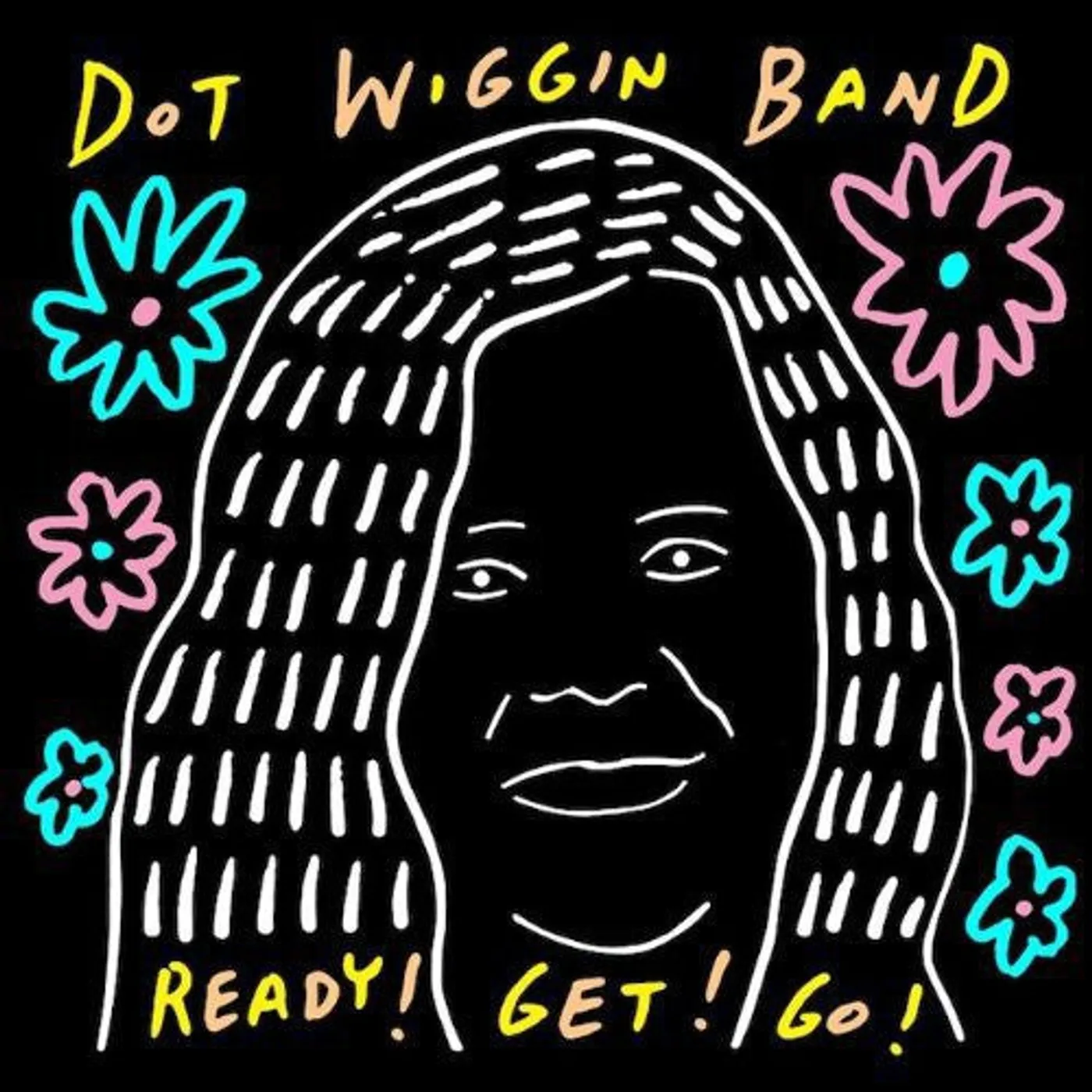 Dot Wiggin Band LP Vinyl - Ready Get Go