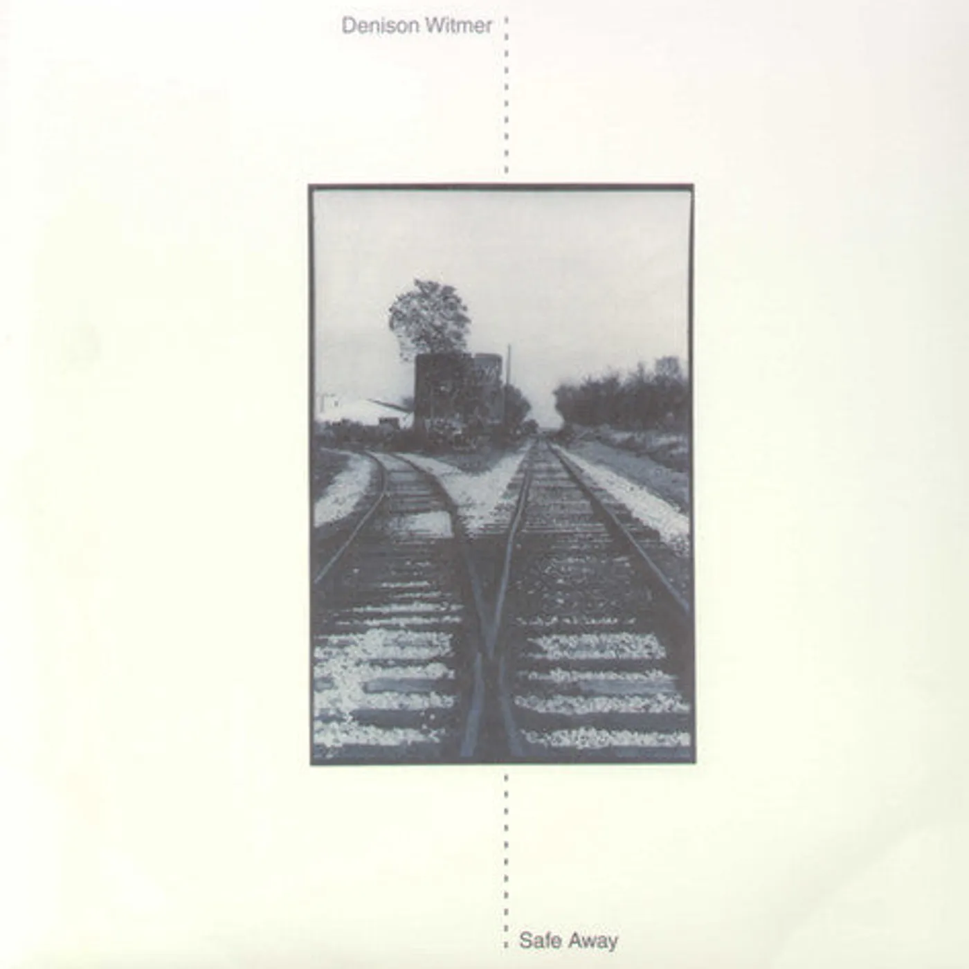 Denison Witmer LP Vinyl - Safe Away (Spec)
