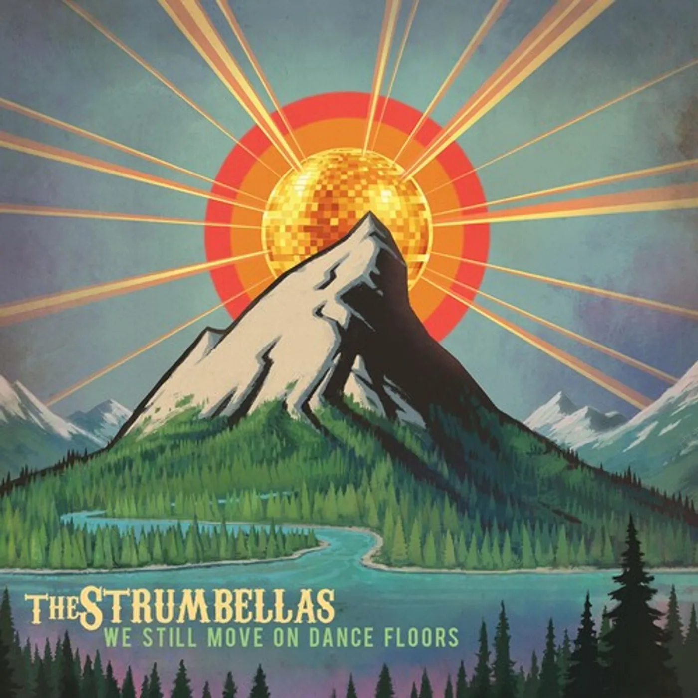 The Strumbellas LP Vinyl - We Still Move On Dance Floors