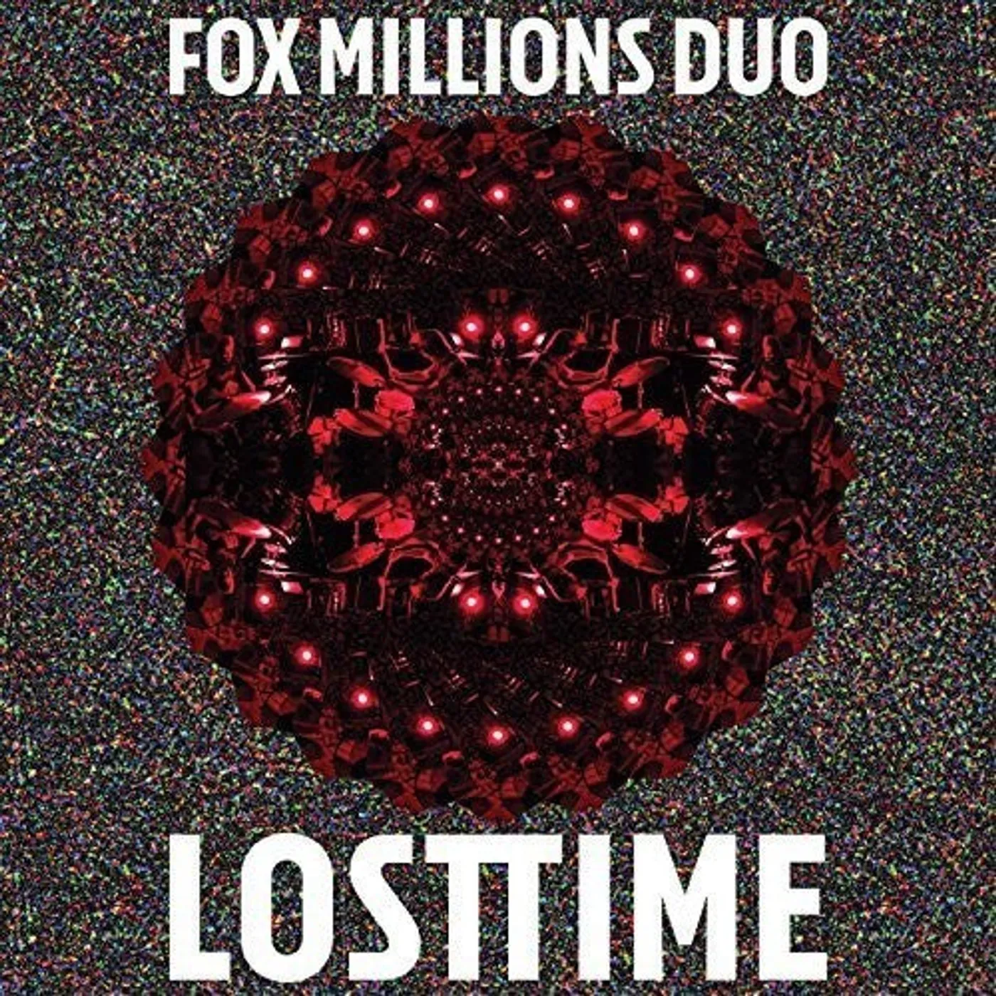 Fox Millions Duo LP Vinyl - Lost Time (Dlcd)