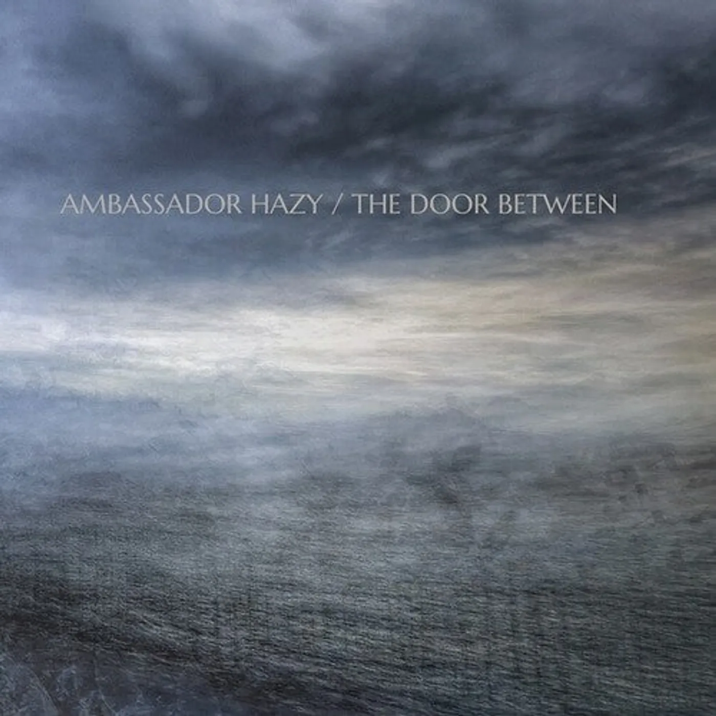 Ambassador Hazy LP Vinyl - Door Between