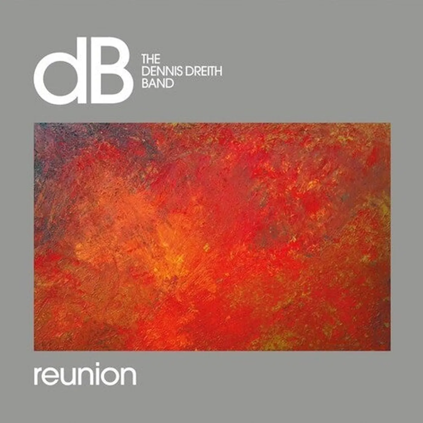 Dennis Dreith Band LP Vinyl - Reunion
