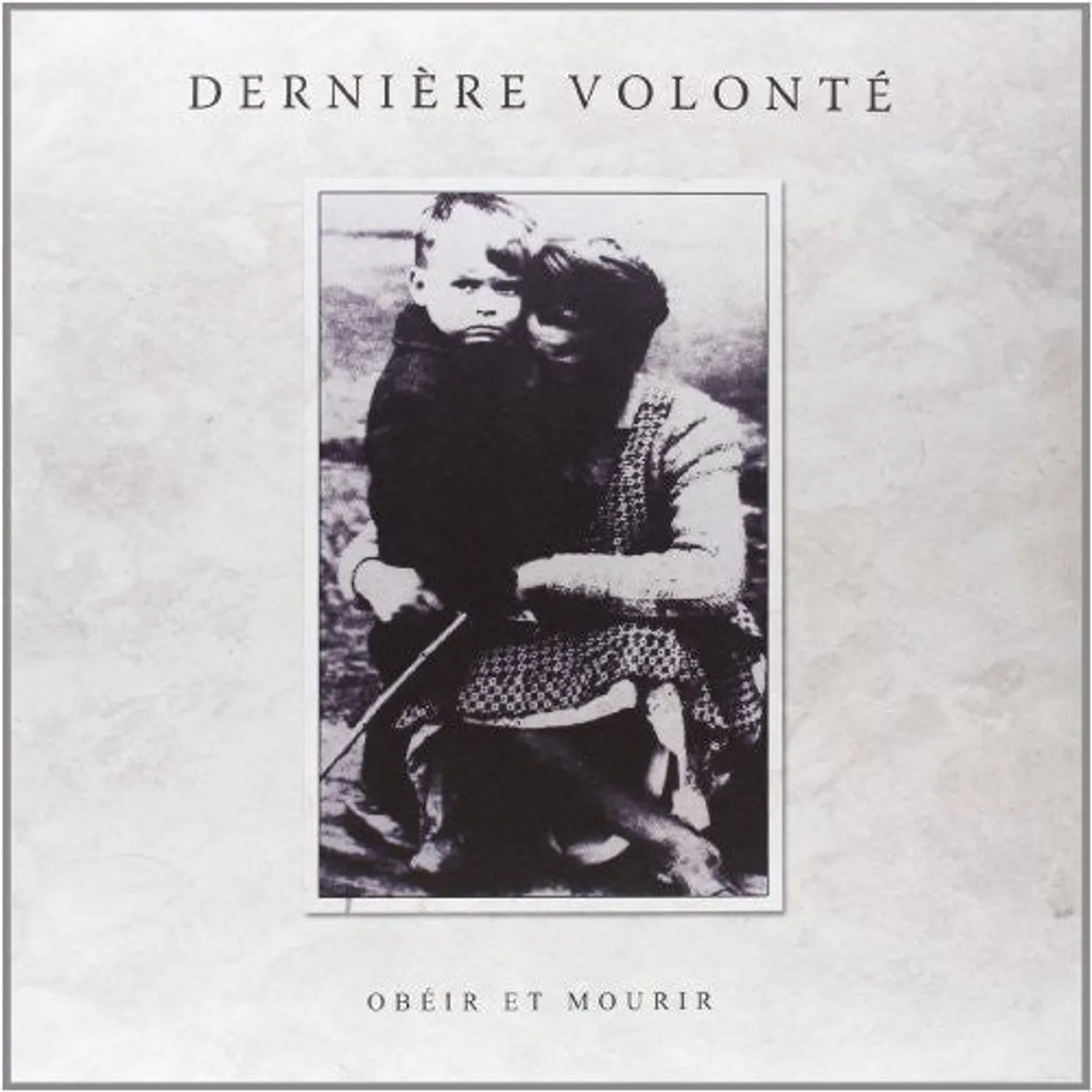 Derniere Volonte LP Vinyl - Obeir Et Mourir (Hol)