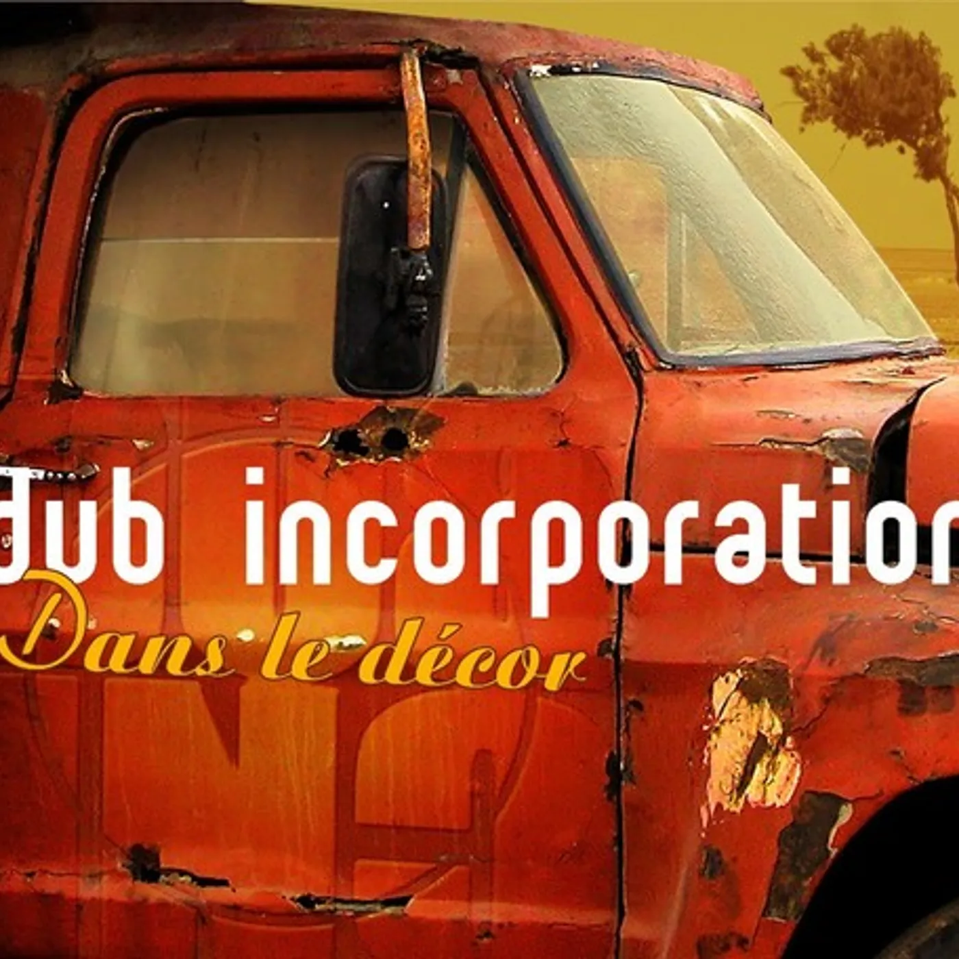 Dub Inc. LP Vinyl - Dans Le Decor