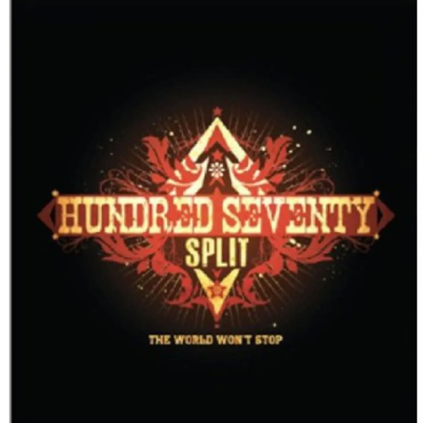 Hundred Seventy Split LP Vinyl - World Won'T Stop