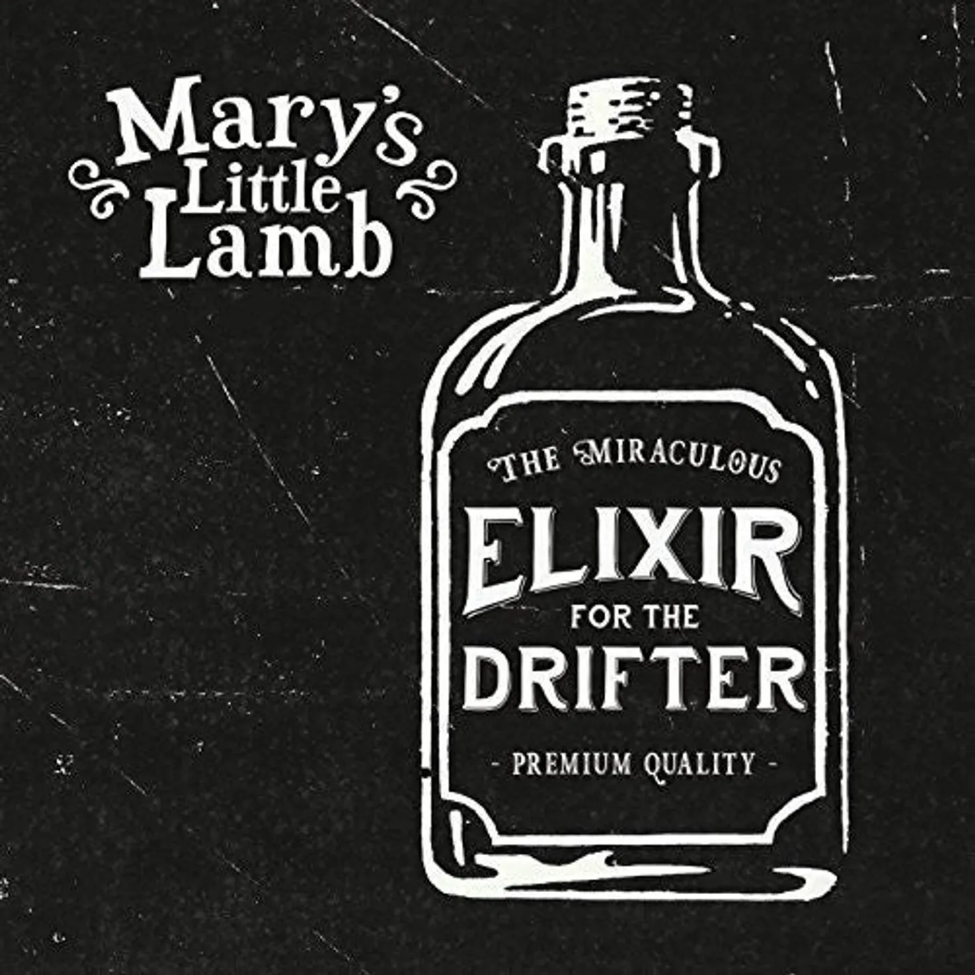 Mary'S Little Lamb LP Vinyl - Elixir For The Drifter (Uk)