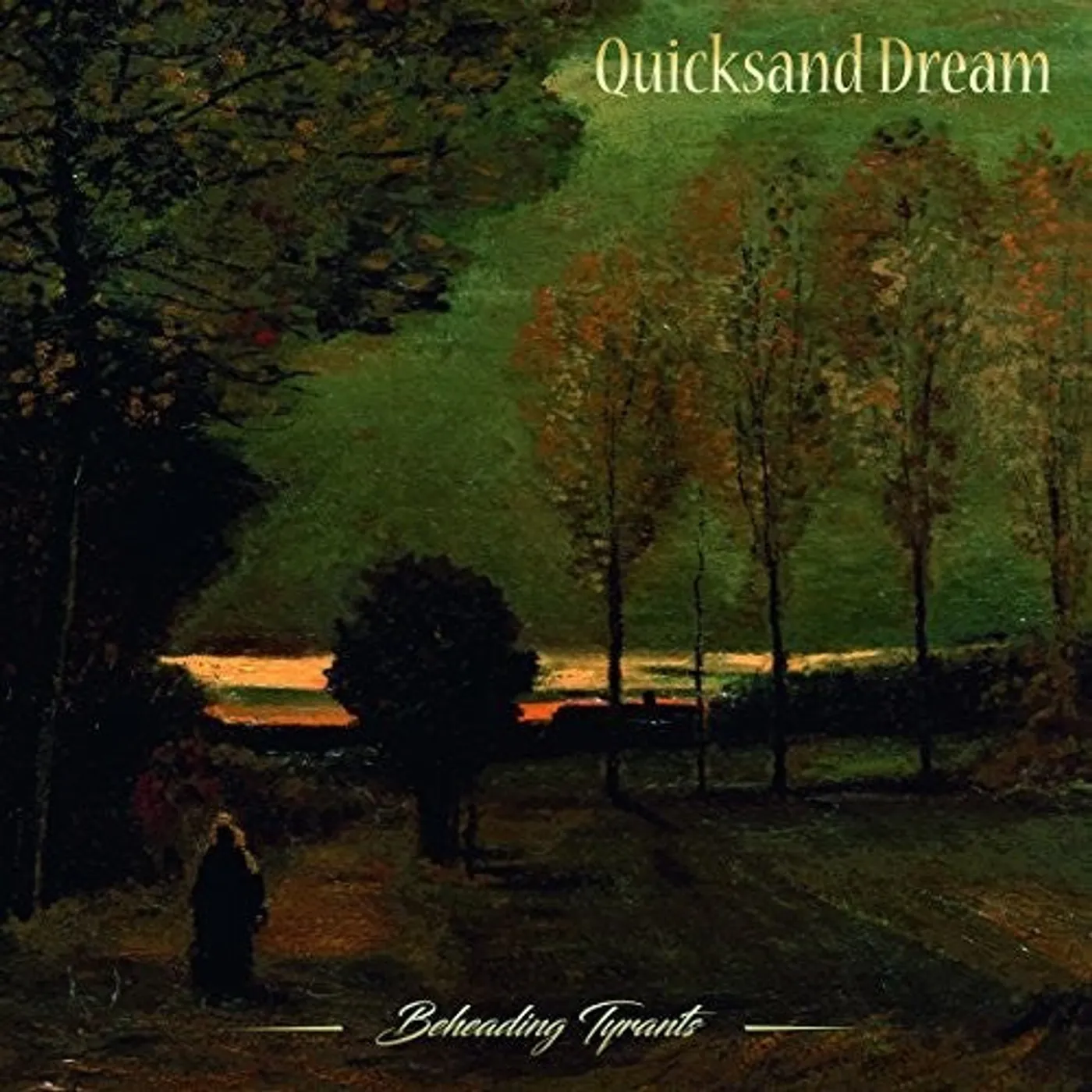 Quicksand Dream LP Vinyl - Beheading Tyrants