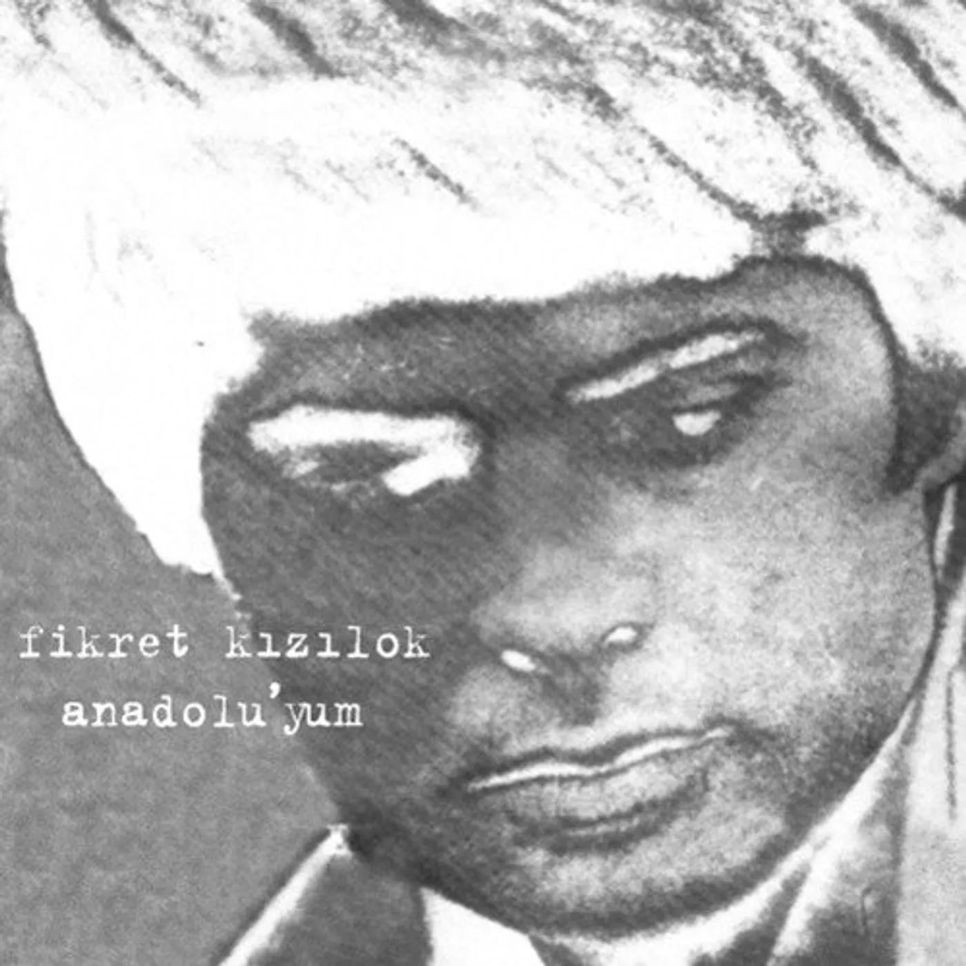 Fikret Kızılok LP Vinyl - Anadolu'Yum (Wsv) (Rmst)