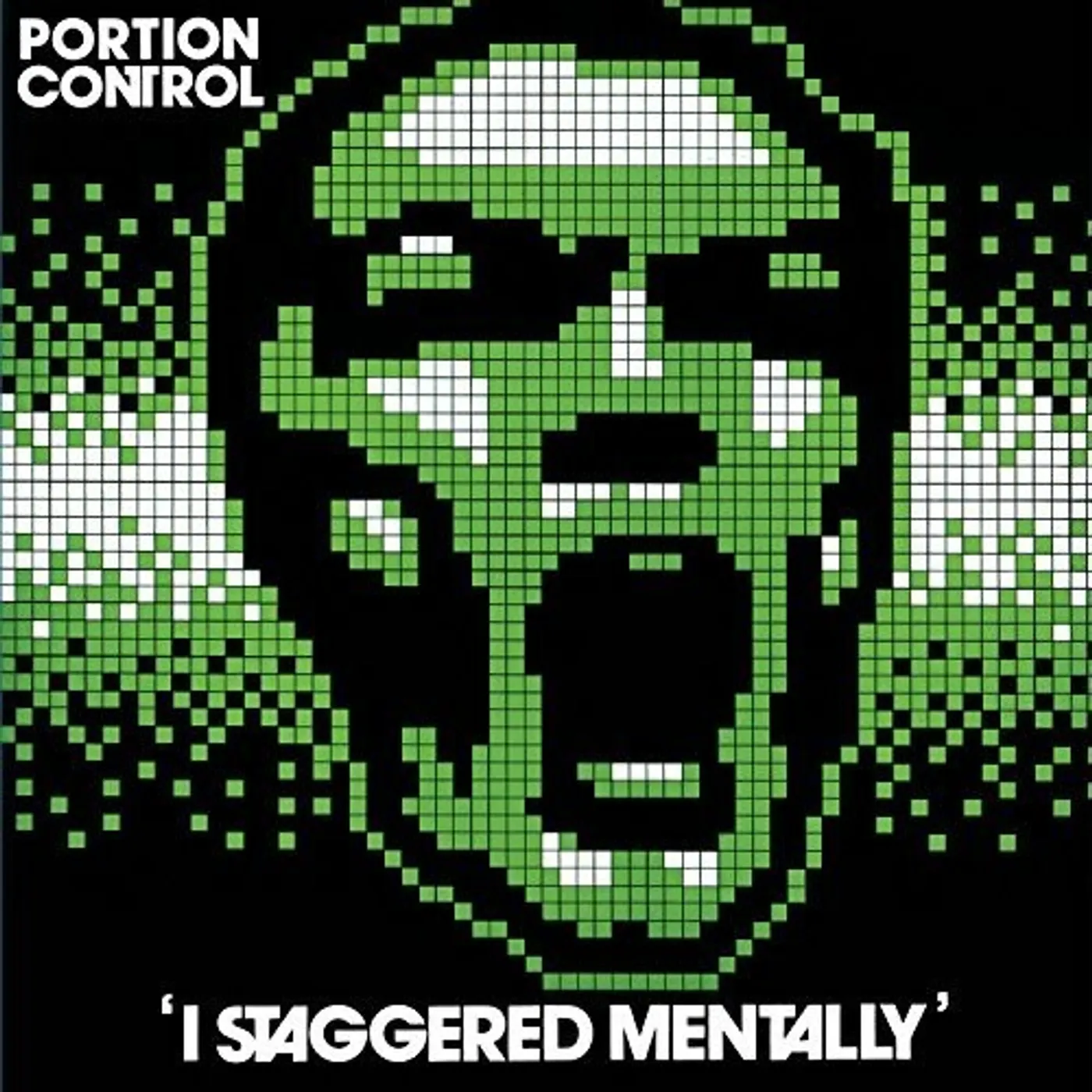 Portion Control LP Vinyl - I Staggered Mentally