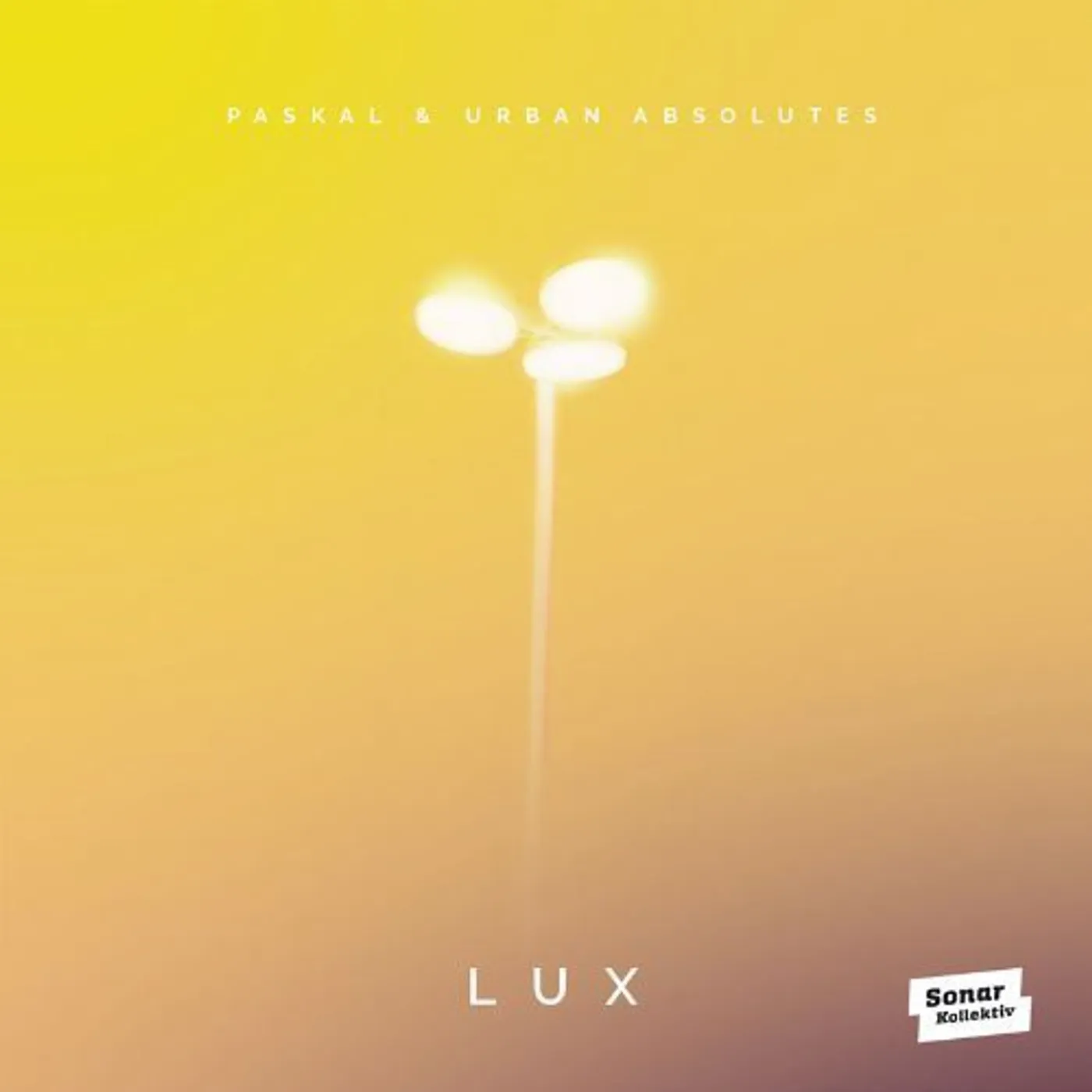 Paskal & Urban Absolutes LP Vinyl - Lux (Uk)