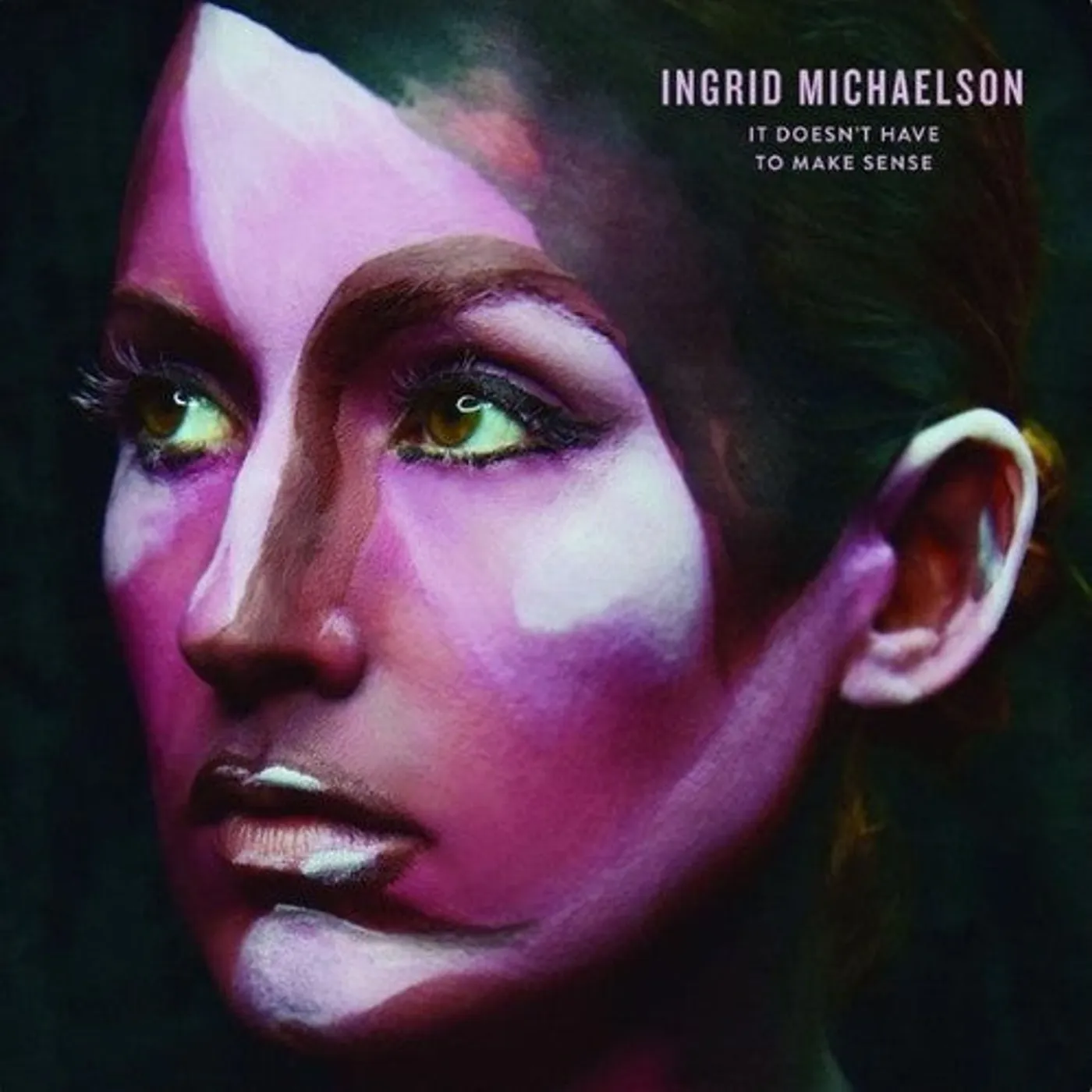 Ingrid Michaelson LP Vinyl - It Doesn'T Have To Make Sense