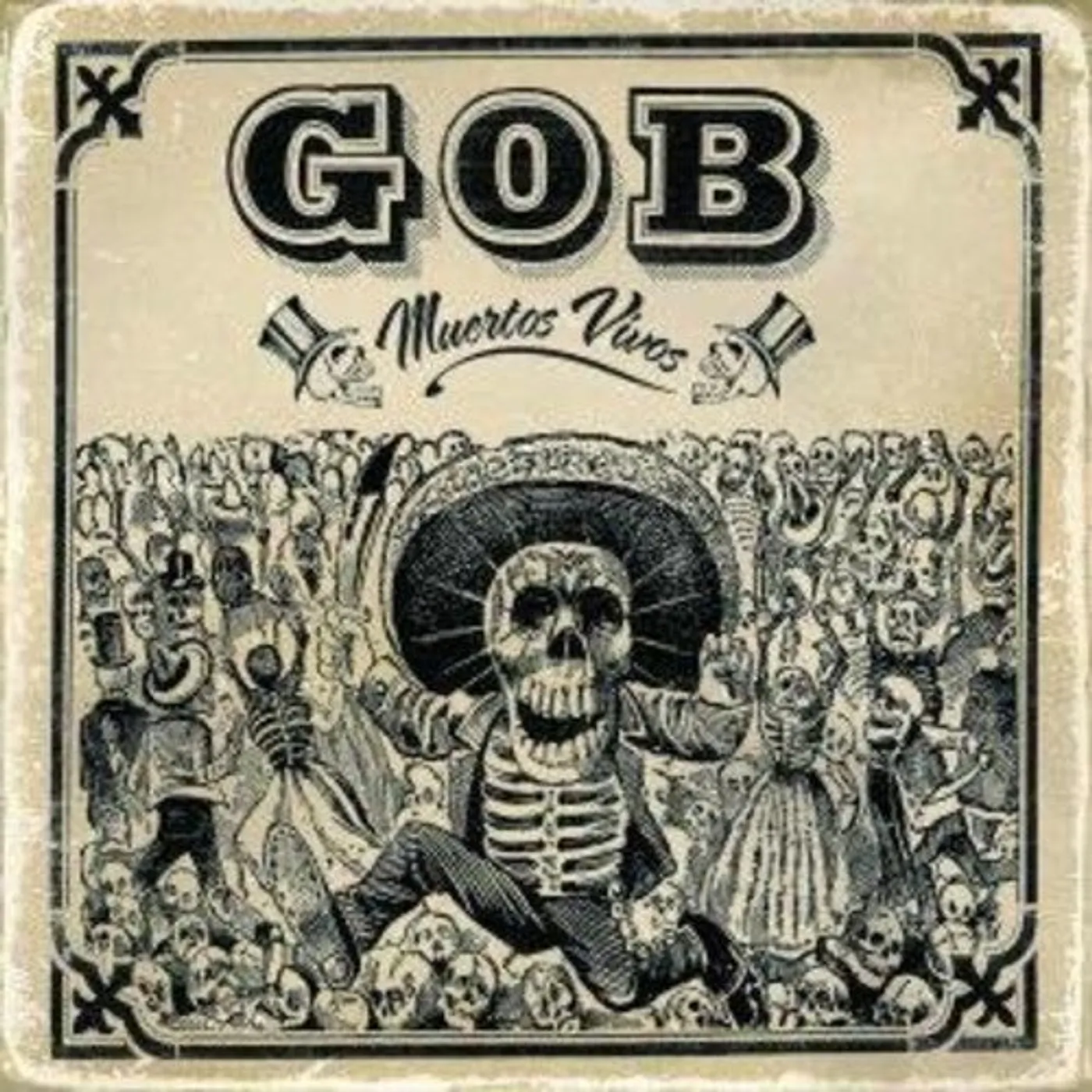 Gob LP Vinyl - Muertos Vivos