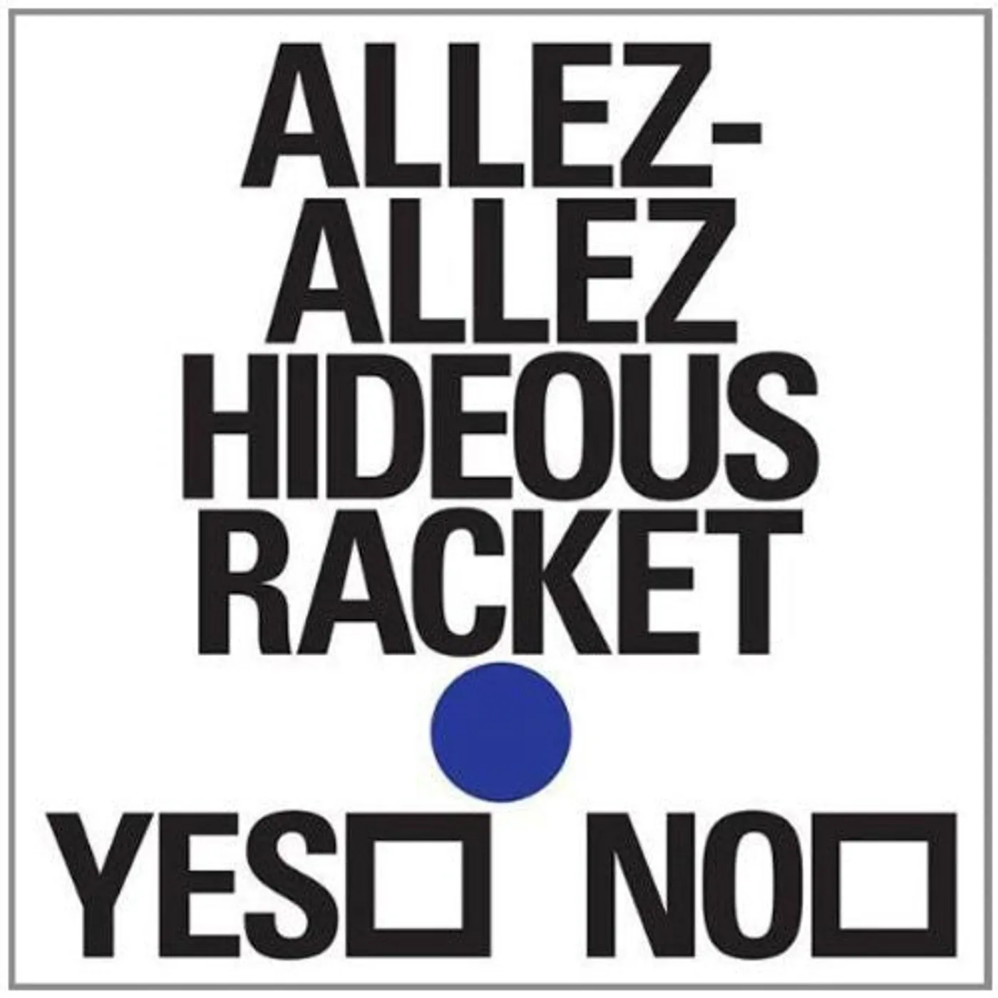 Allez Allez LP Vinyl - Hideous Racket Ep