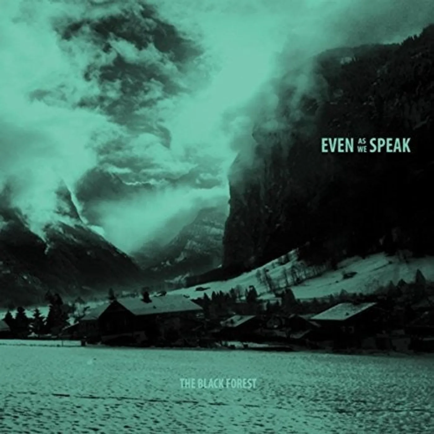 Even As We Speak LP Vinyl - Black Forest (10In) (Uk)