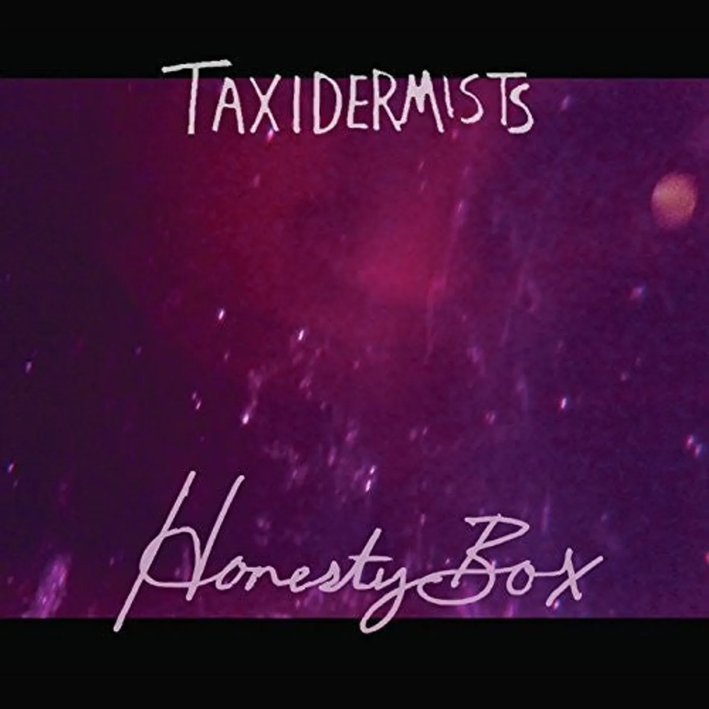 Taxidermists LP Vinyl - Honesty Box (Ogv)