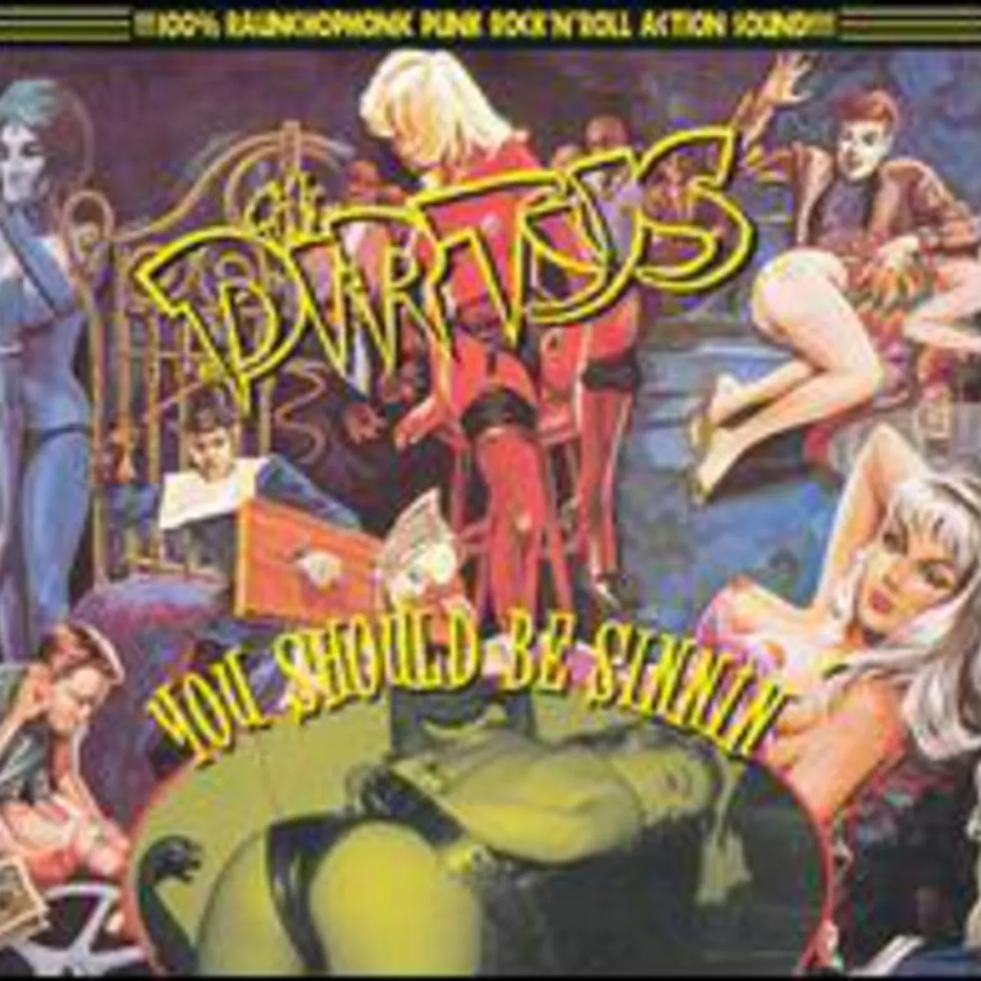 The Dirtys LP Vinyl - You Should Be Sinnin