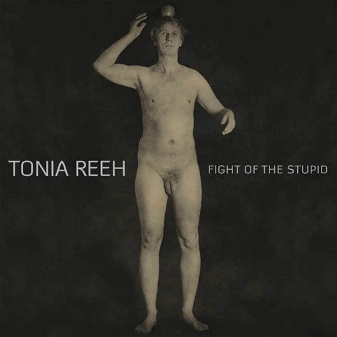 Tonia Reeh LP Vinyl - Fight Of The Stupid (W/Cd)