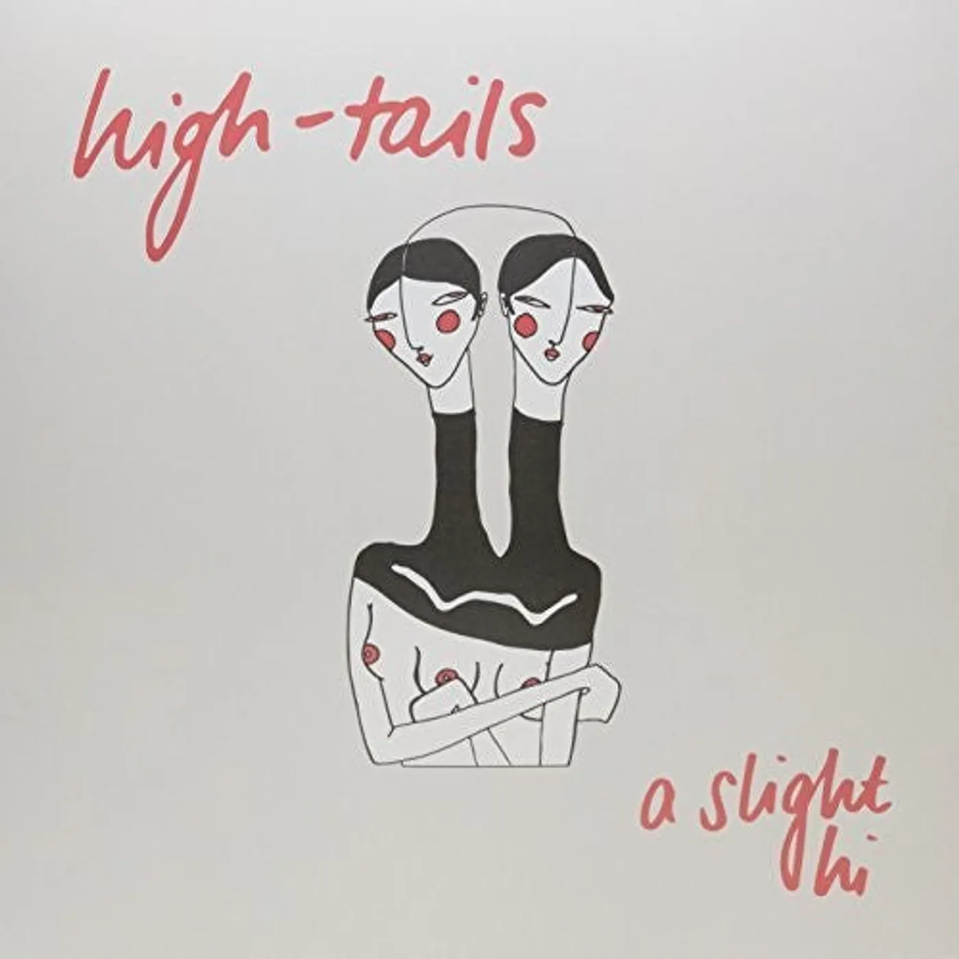 High-Tails LP Vinyl - Slight Hi (Aus)