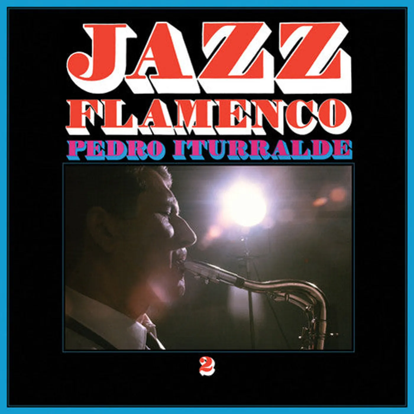 Pedro Iturralde LP Vinyl - Jazz Flamenco 2