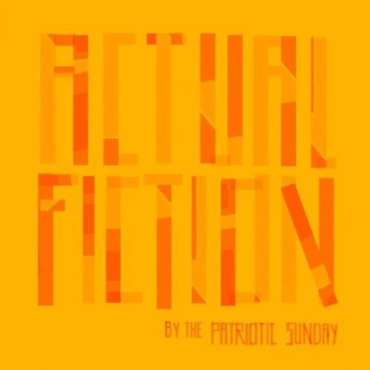 The Patriotic Sunday LP Vinyl - Actual Fiction (Hol)