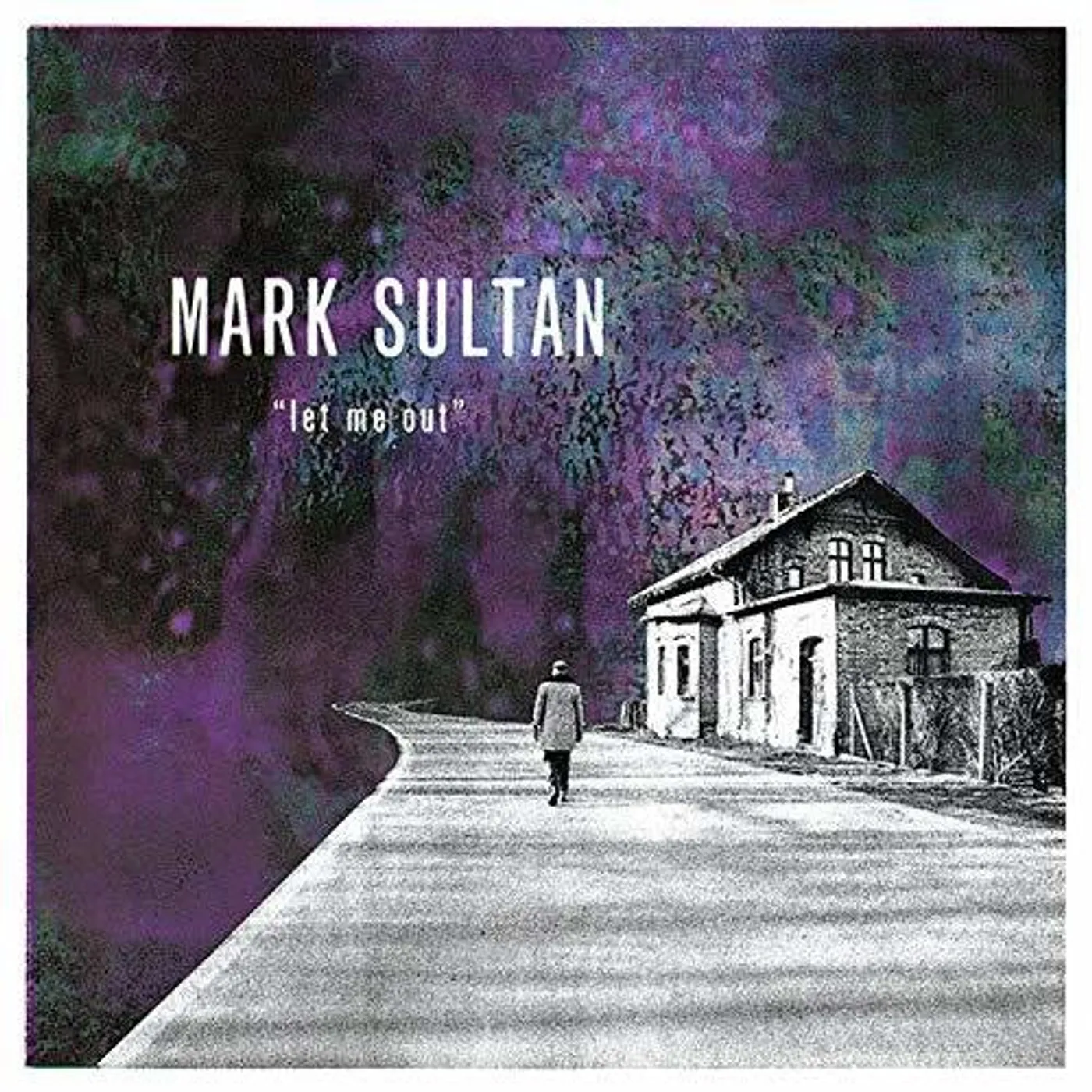 Mark Sultan LP Vinyl - Let Me Out