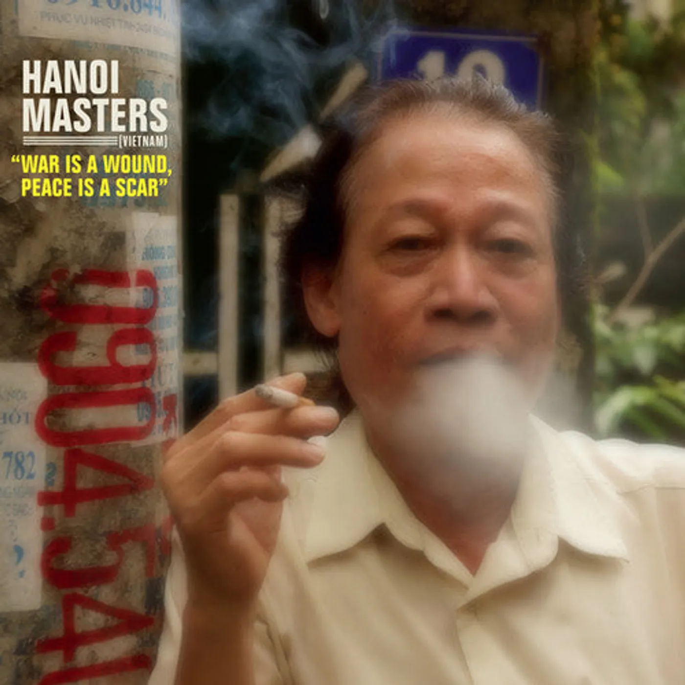 Hanoi Masters LP Vinyl - War Is A Wound Peace Is A Scar (Dlcd)
