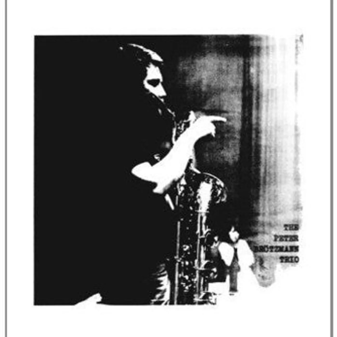 Peter Brotzmann LP Vinyl - For Adolphe Sax