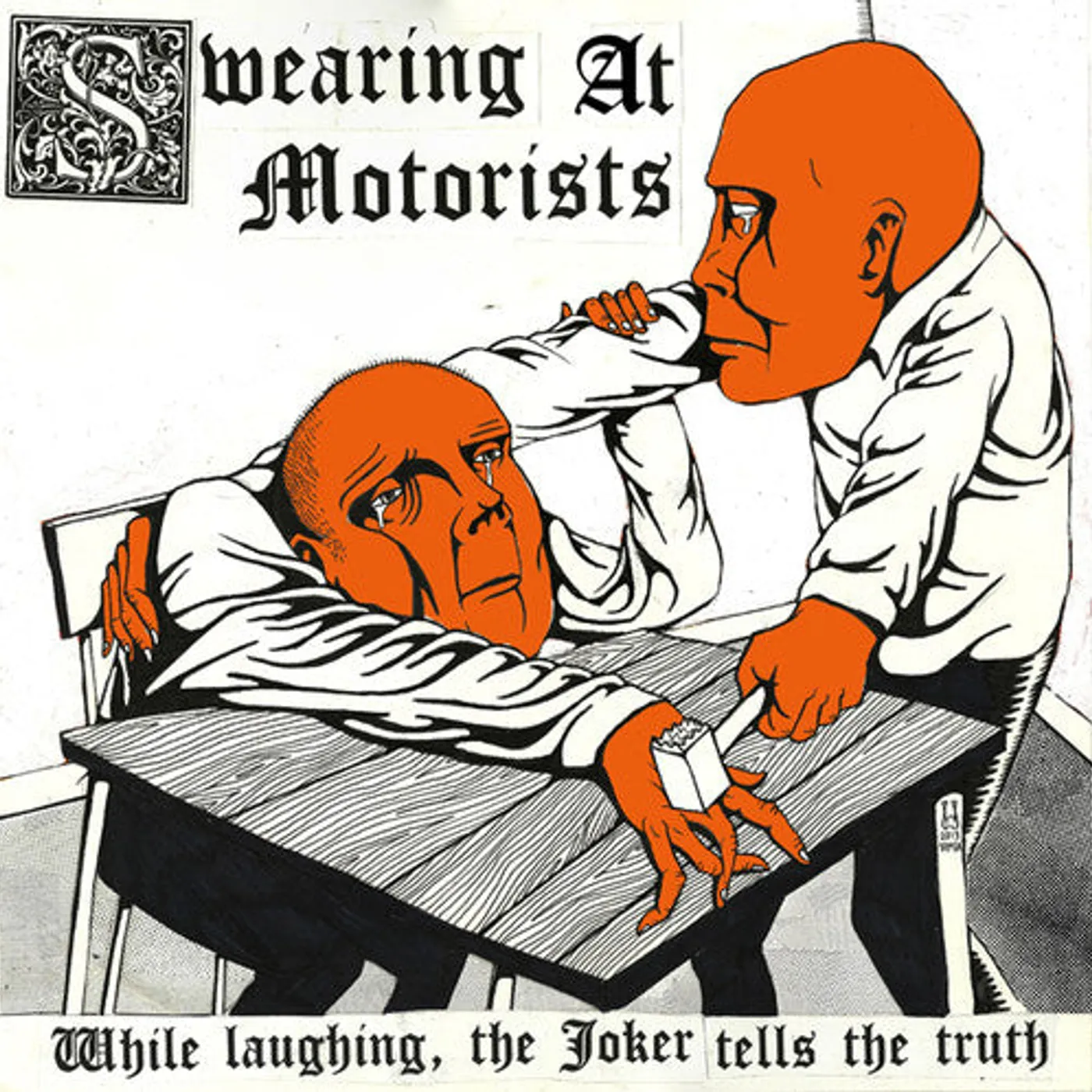 Swearing At Motorists LP Vinyl - While Laughing The Joker Tells The Truth (Ogv)