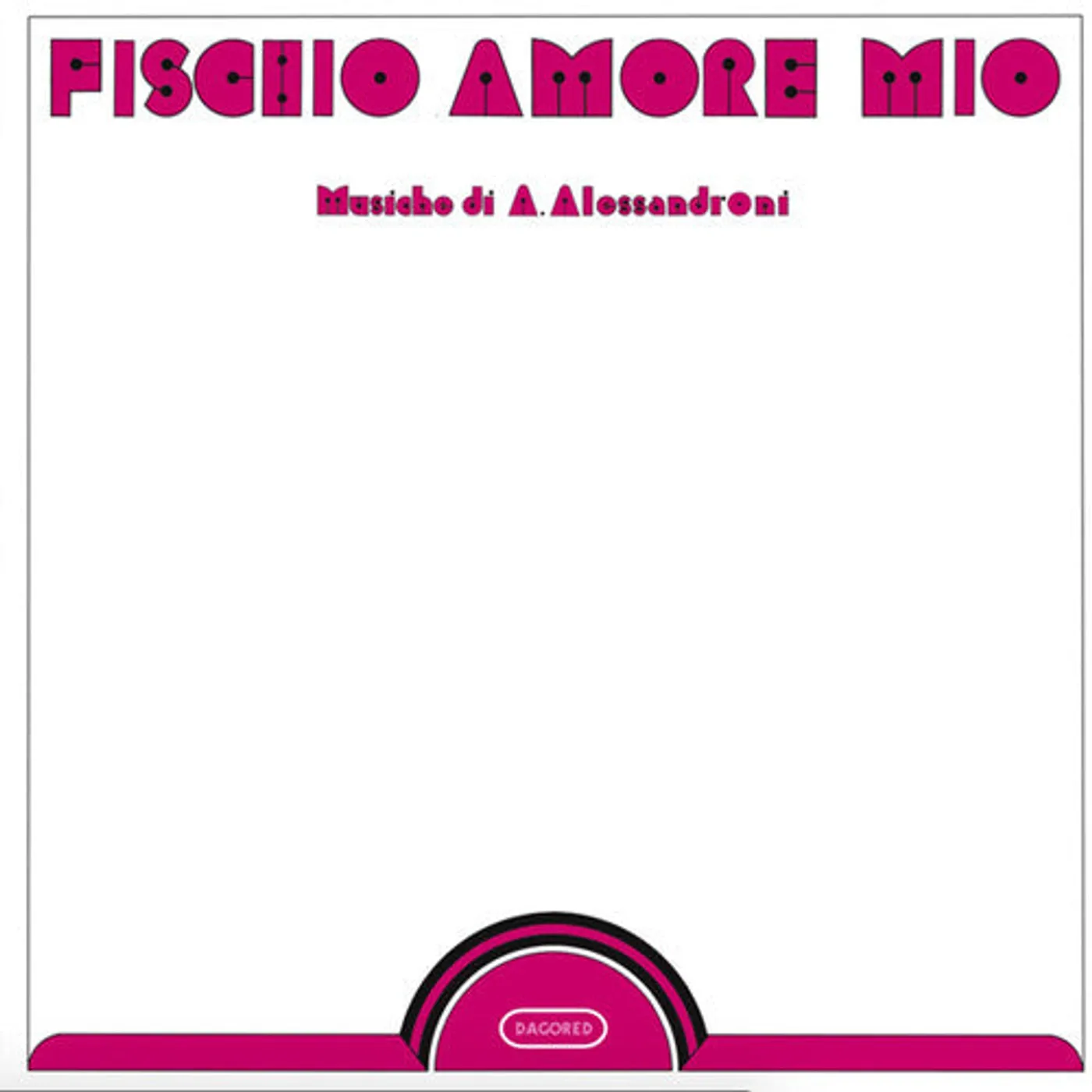 Alessandro Alessandroni LP Vinyl - Fischio Amore Mio