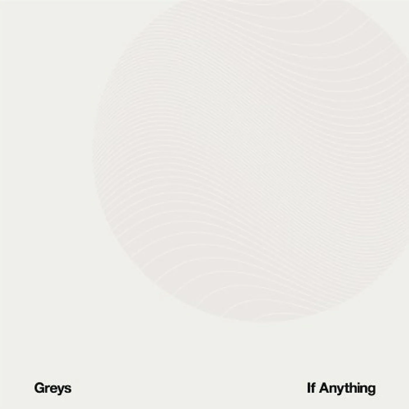 Greys LP Vinyl - If Anything (Can)