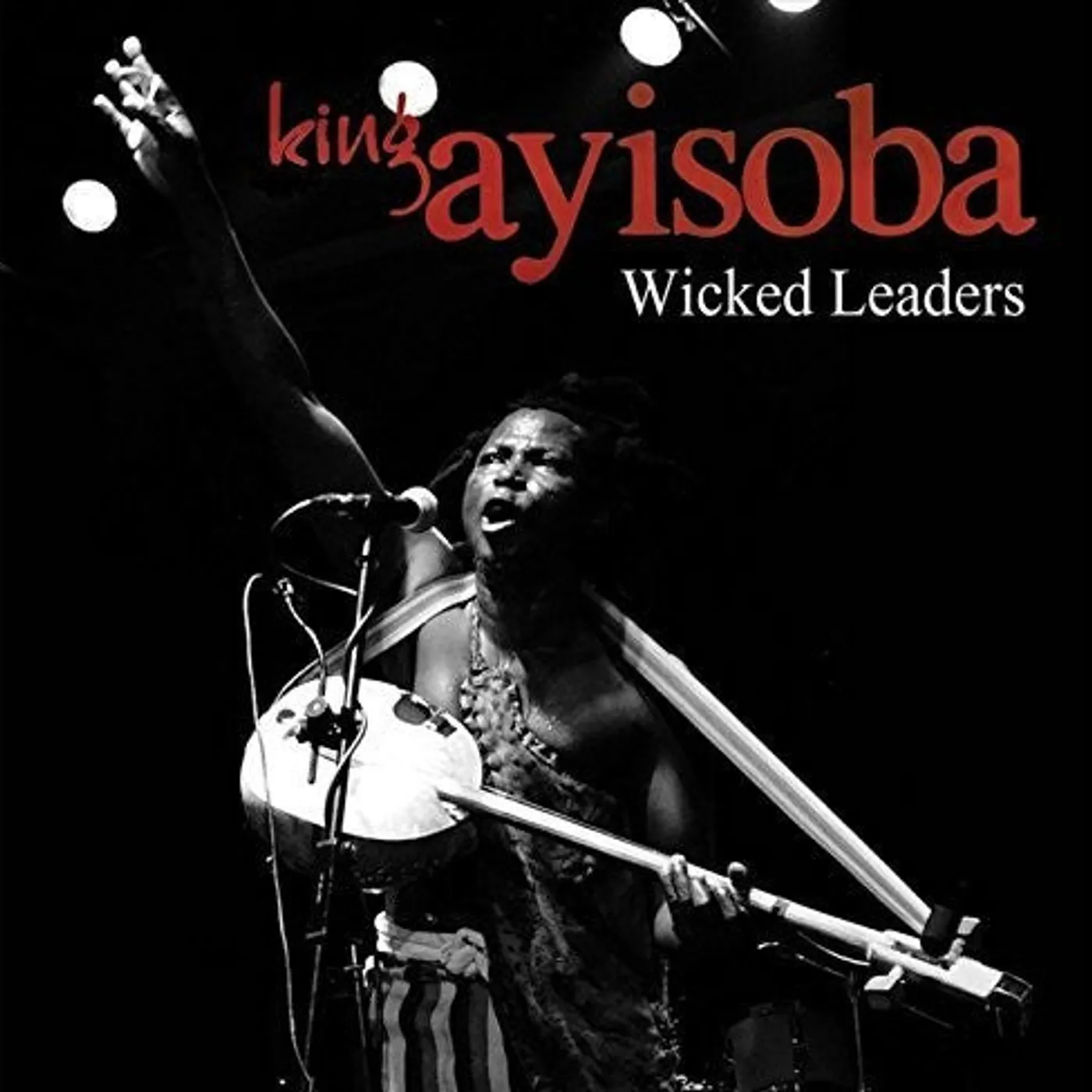 King Ayisoba LP Vinyl - Wicked Leaders (Uk)