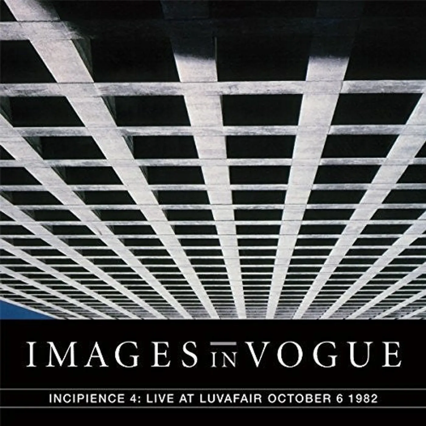 Images In Vogue LP Vinyl - Incipience 4: Live At Luvafair October 6Th 1982