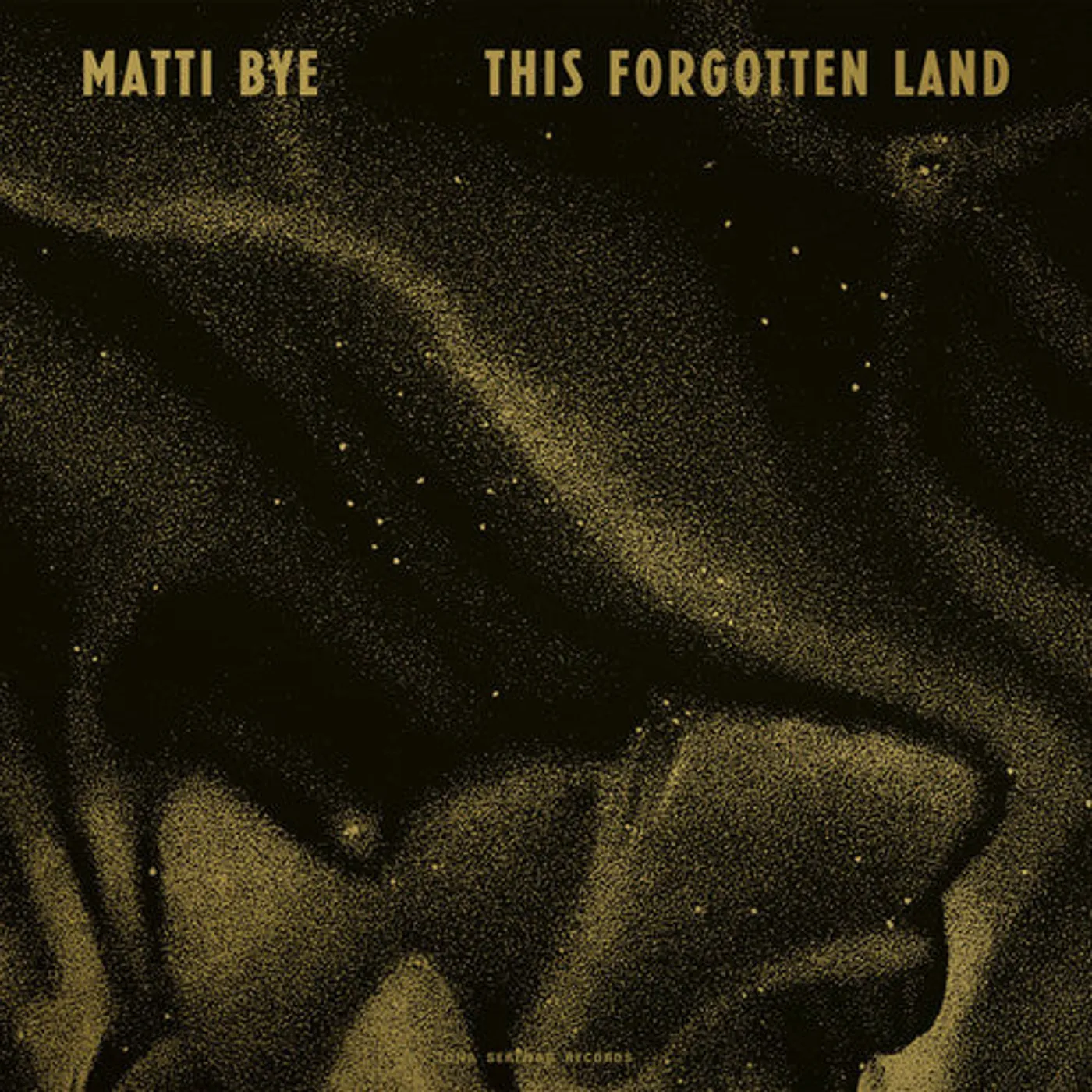 Matti Bye LP Vinyl - This Forgotten Land