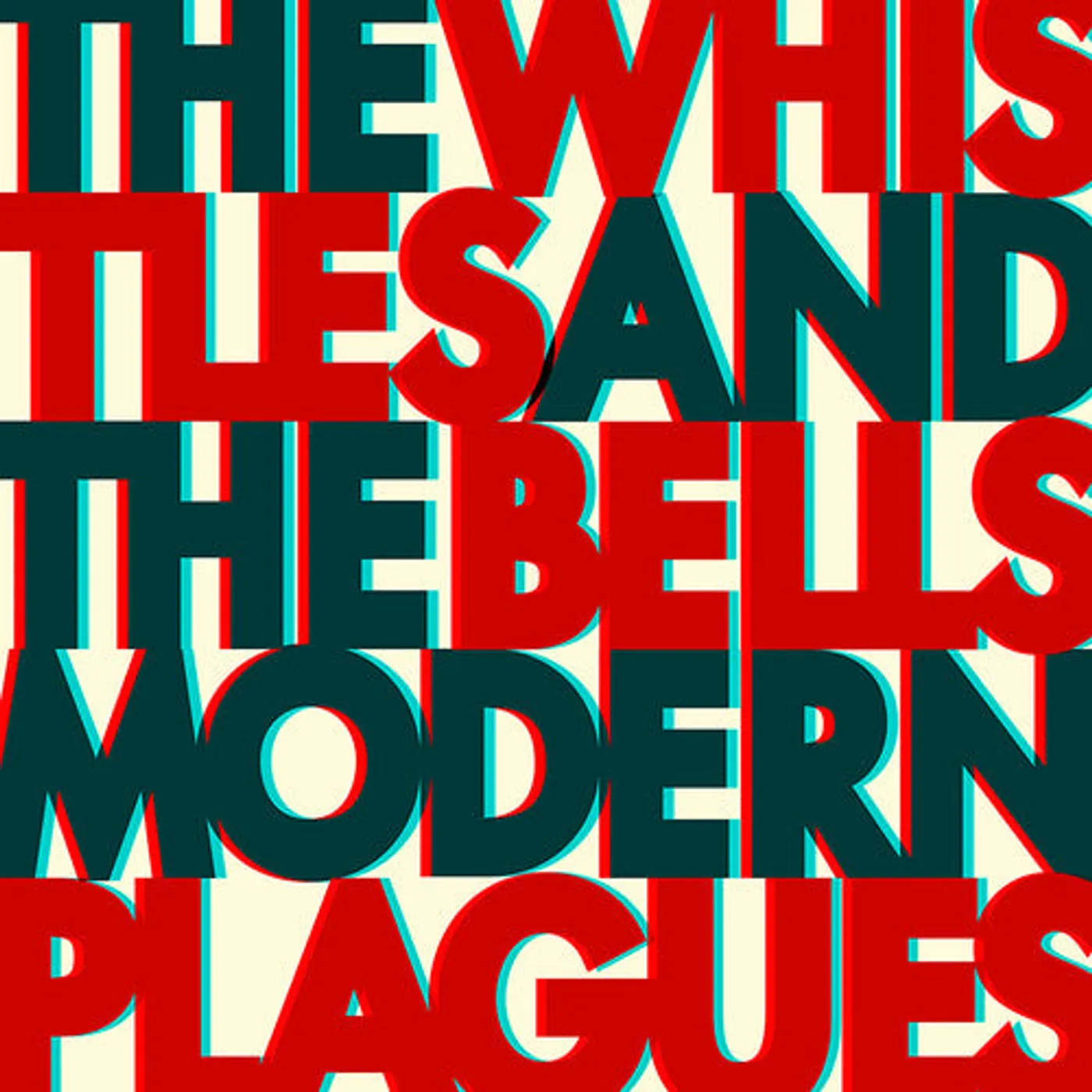 The Whistles & The Bells LP Vinyl - Modern Plagues (Dlcd)