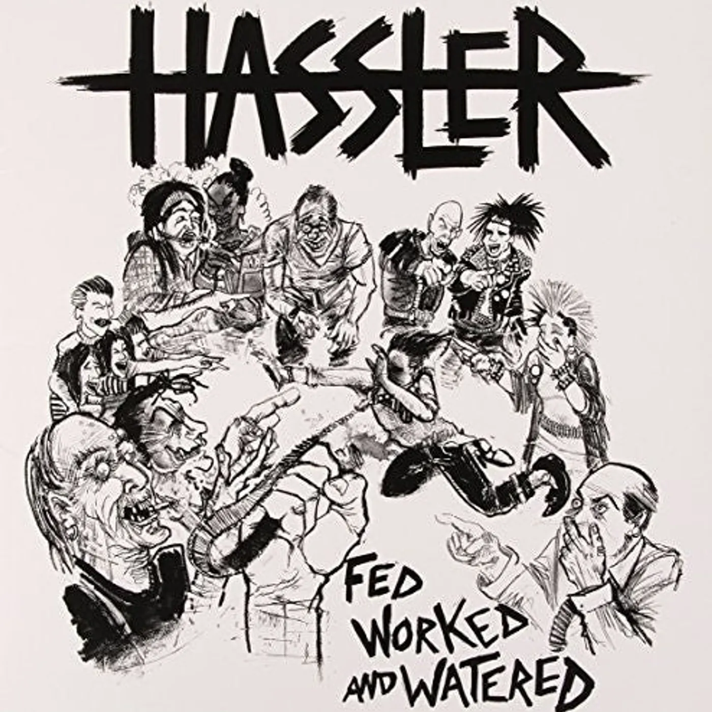 Hassler LP Vinyl - Fed Worked & Watered (Uk)