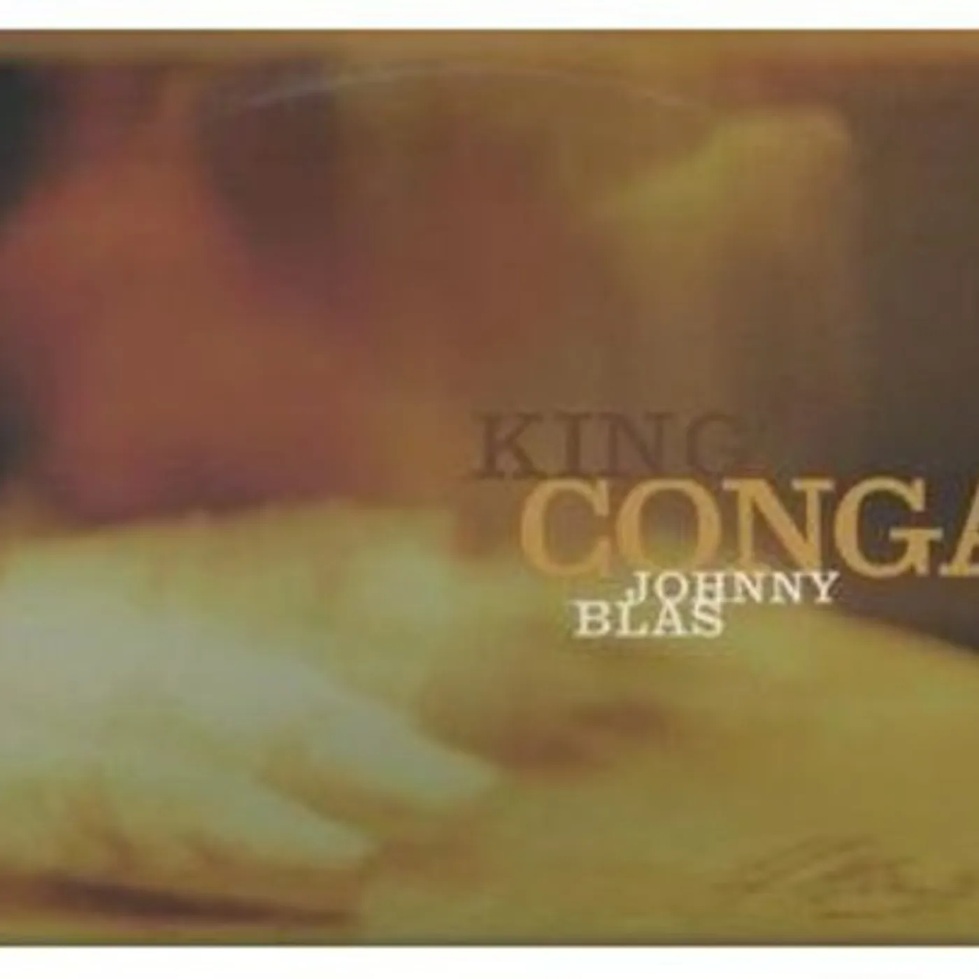 Johnny Blas LP Vinyl - King Conga