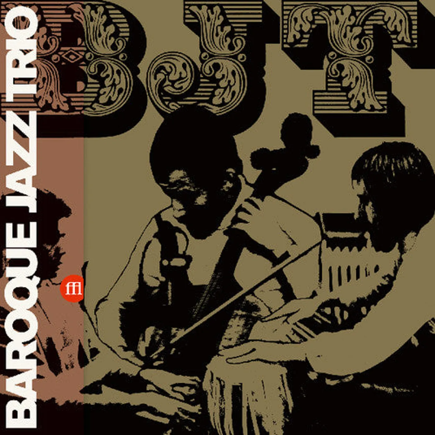 Baroque Jazz Trio LP Vinyl - Baroque Jazz Trio