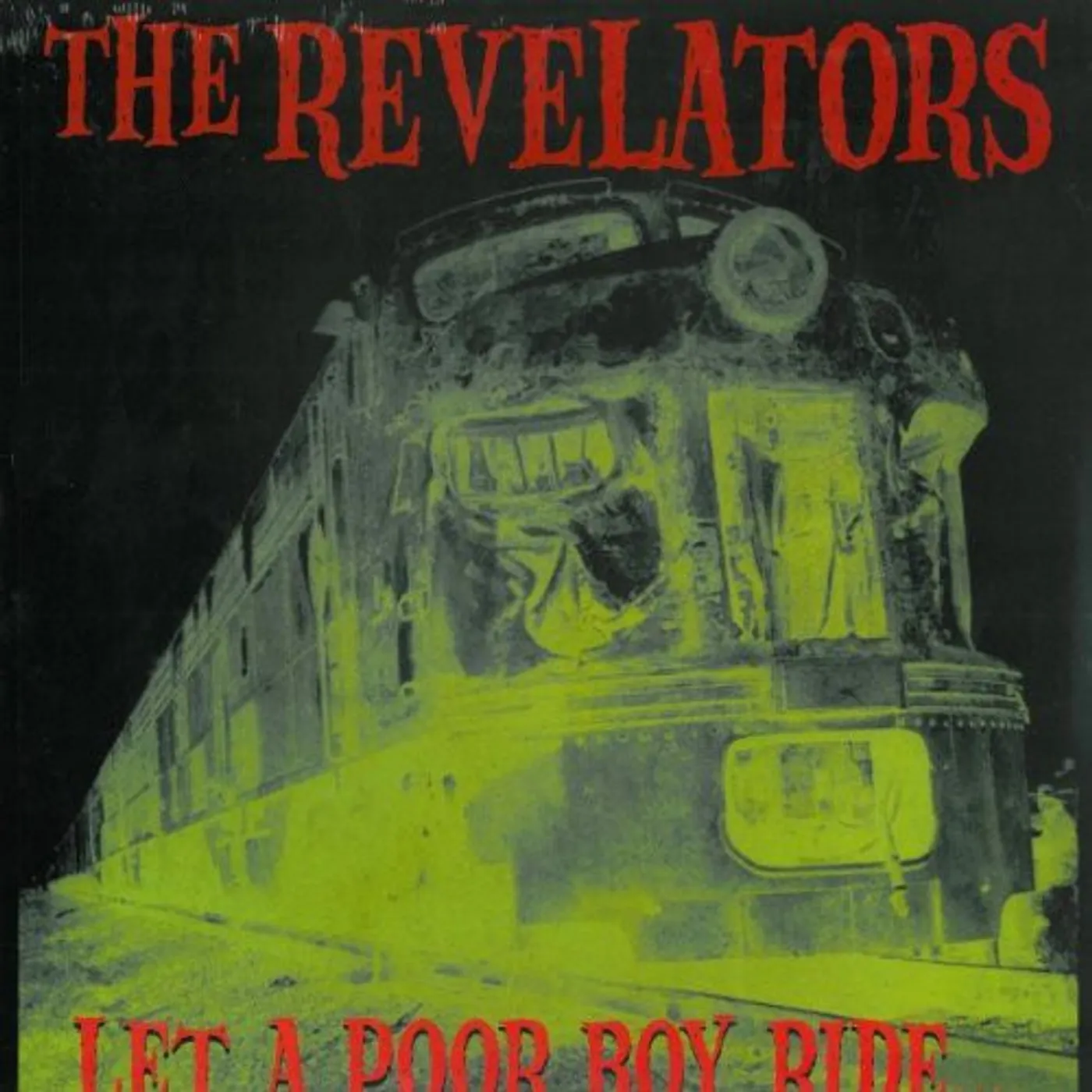 Revelators LP Vinyl - Let A Poor Boy Ride