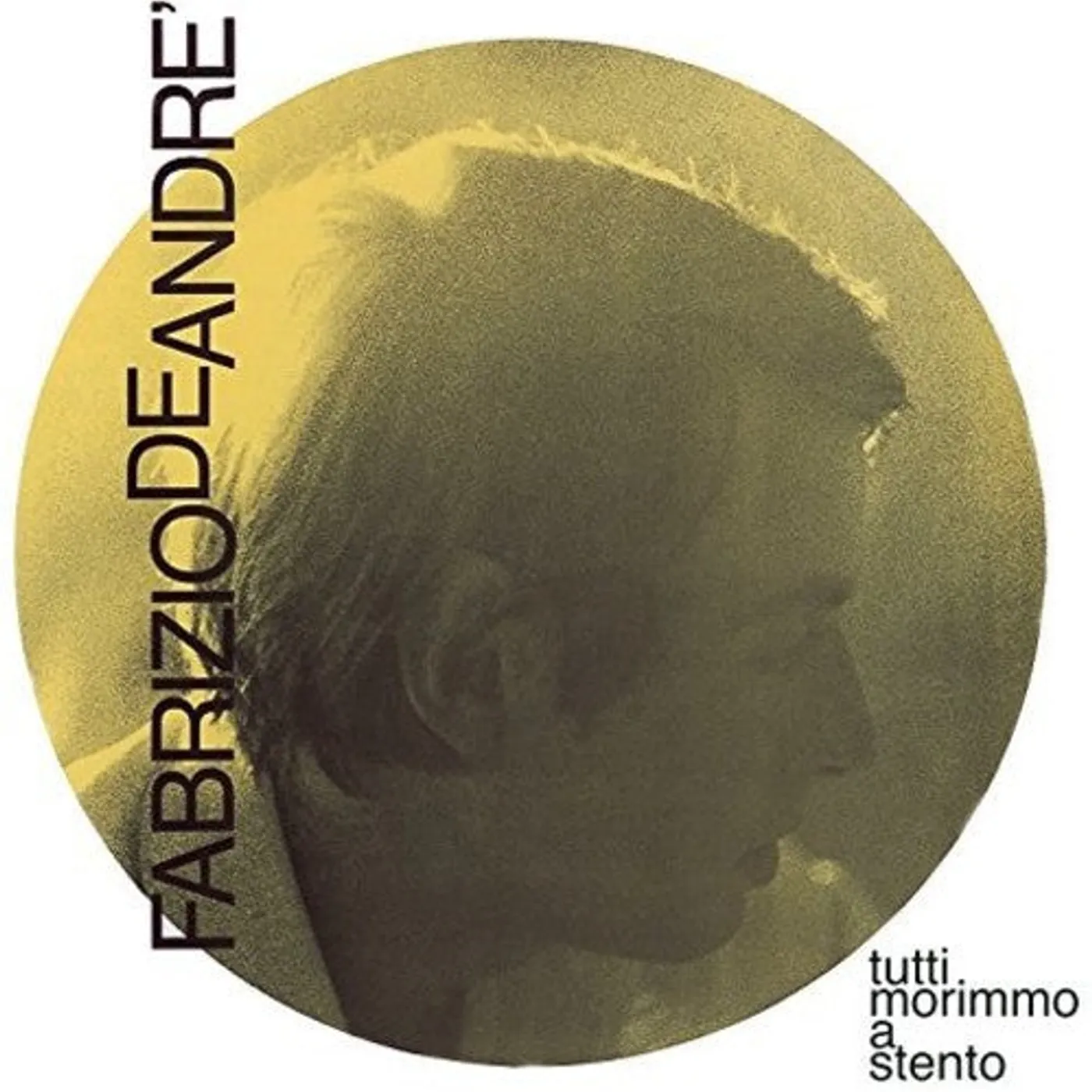 Fabrizio De André LP Vinyl - Tutti Morimmo A Stento (Ita)