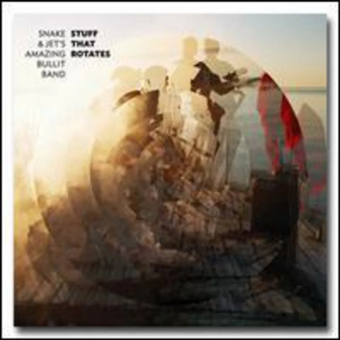 Snake & Jet'S Amazing Bullit Band LP Vinyl - Stuff That Rotates (Ger)