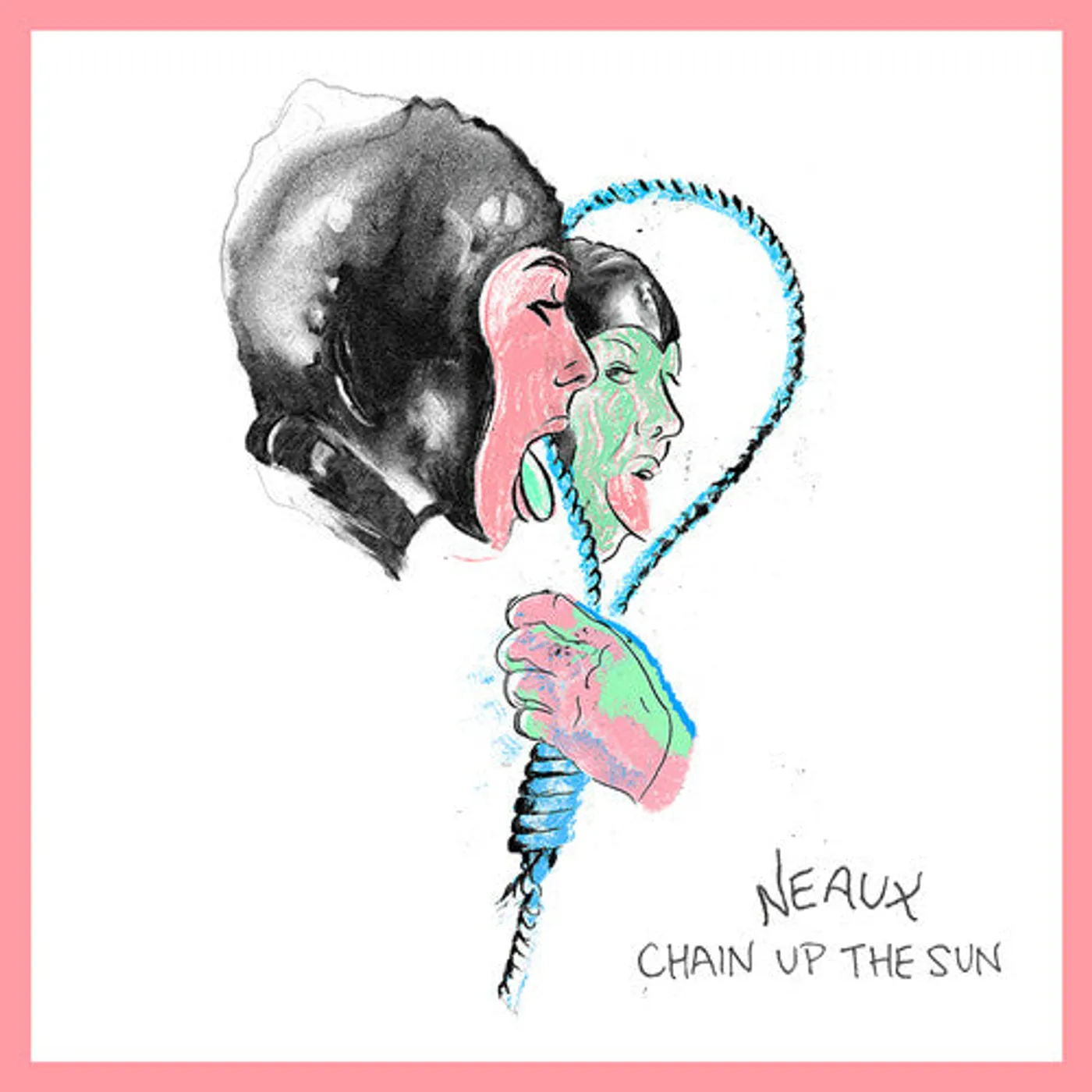 Neaux LP Vinyl - Chain Up The Sun