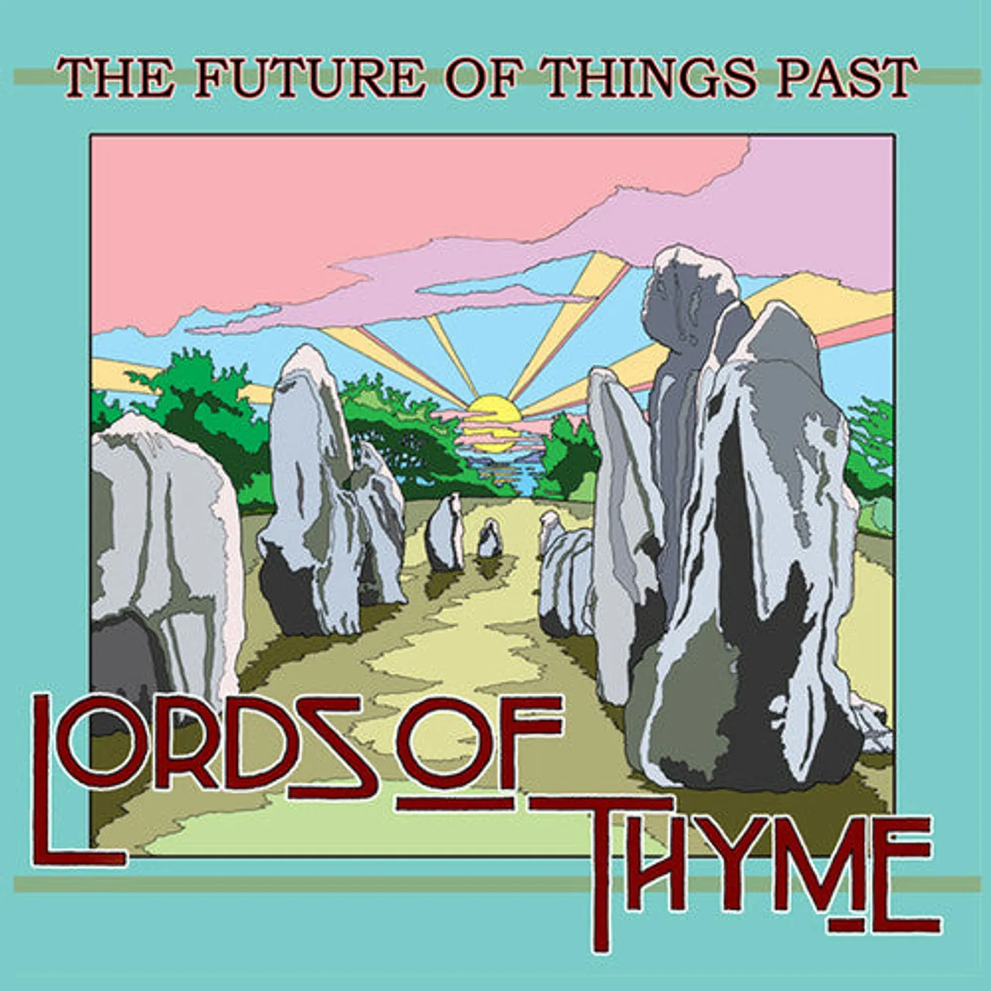 Lords Of Thyme LP Vinyl - Future Of Things Past