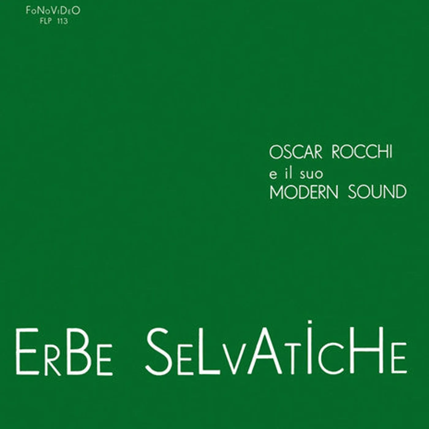 Oscar Rocchi E Il Suo Modern Sound LP Vinyl - Erbe Selvatiche