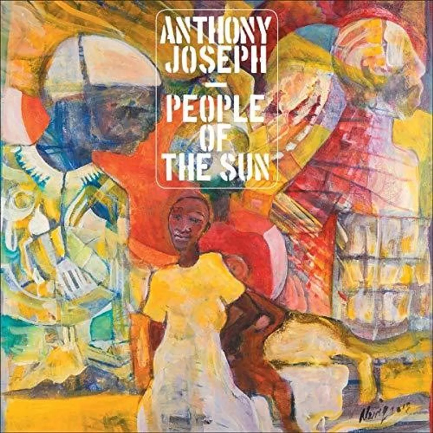 Anthony Joseph LP Vinyl - People Of The Sun (Can)