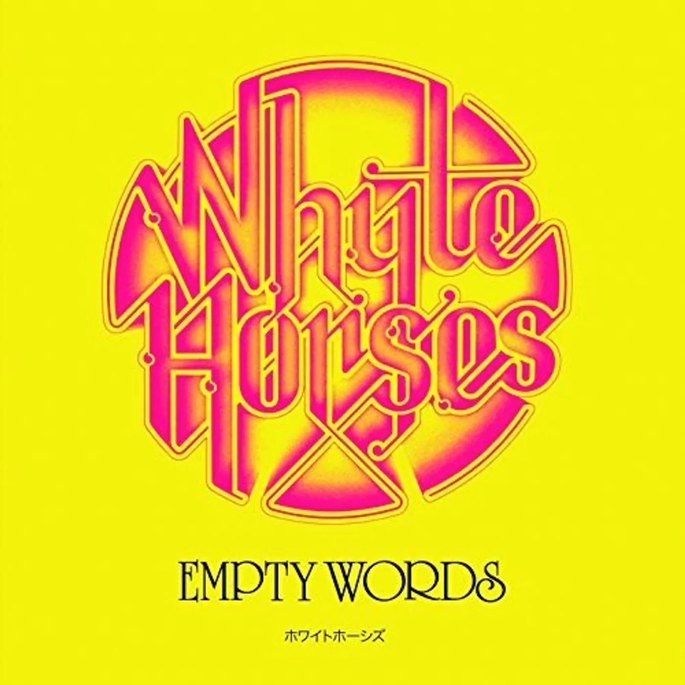 Whyte Horses LP Vinyl - Empty Words (Uk)